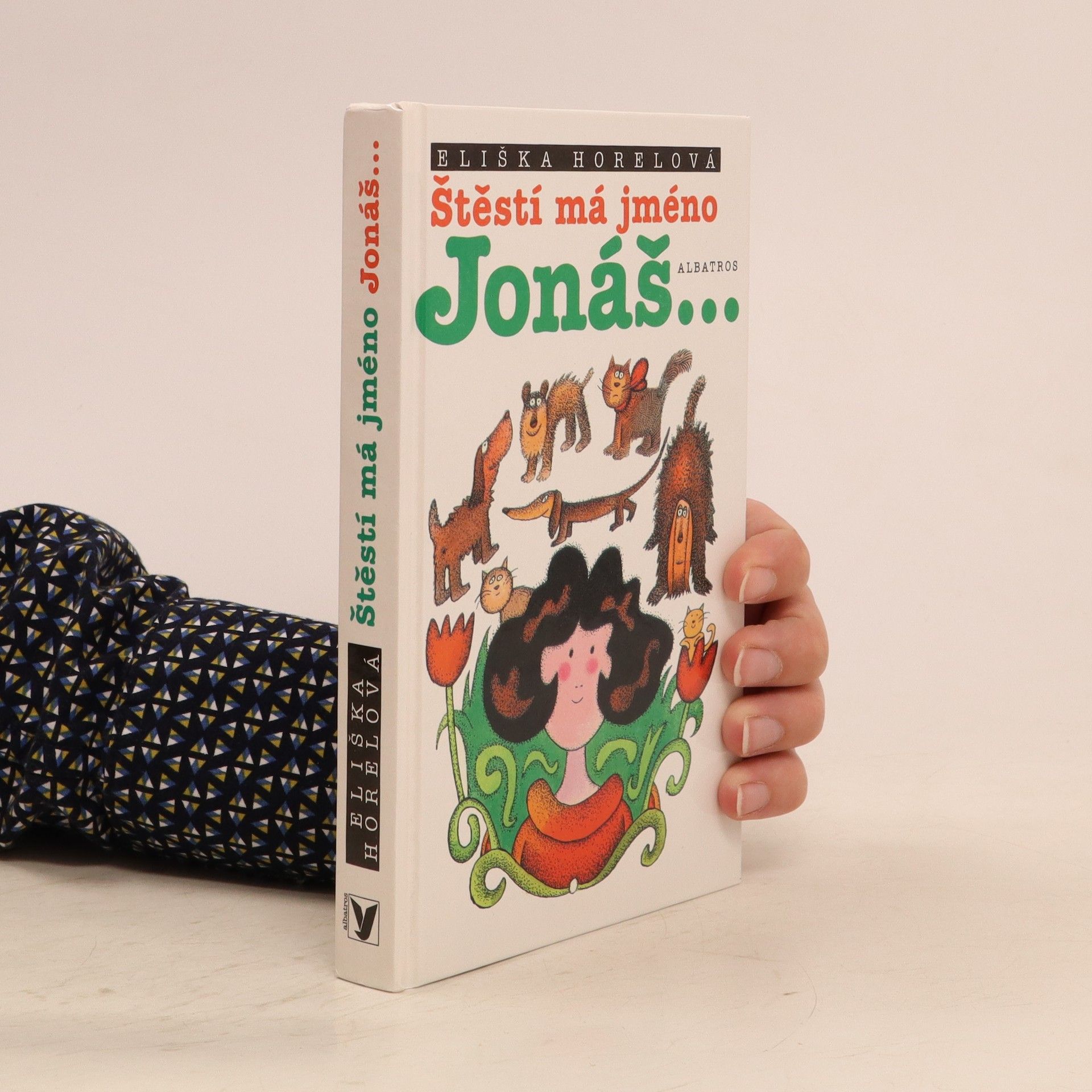 Horelová Eliška Štěstí má jméno Jonáš...