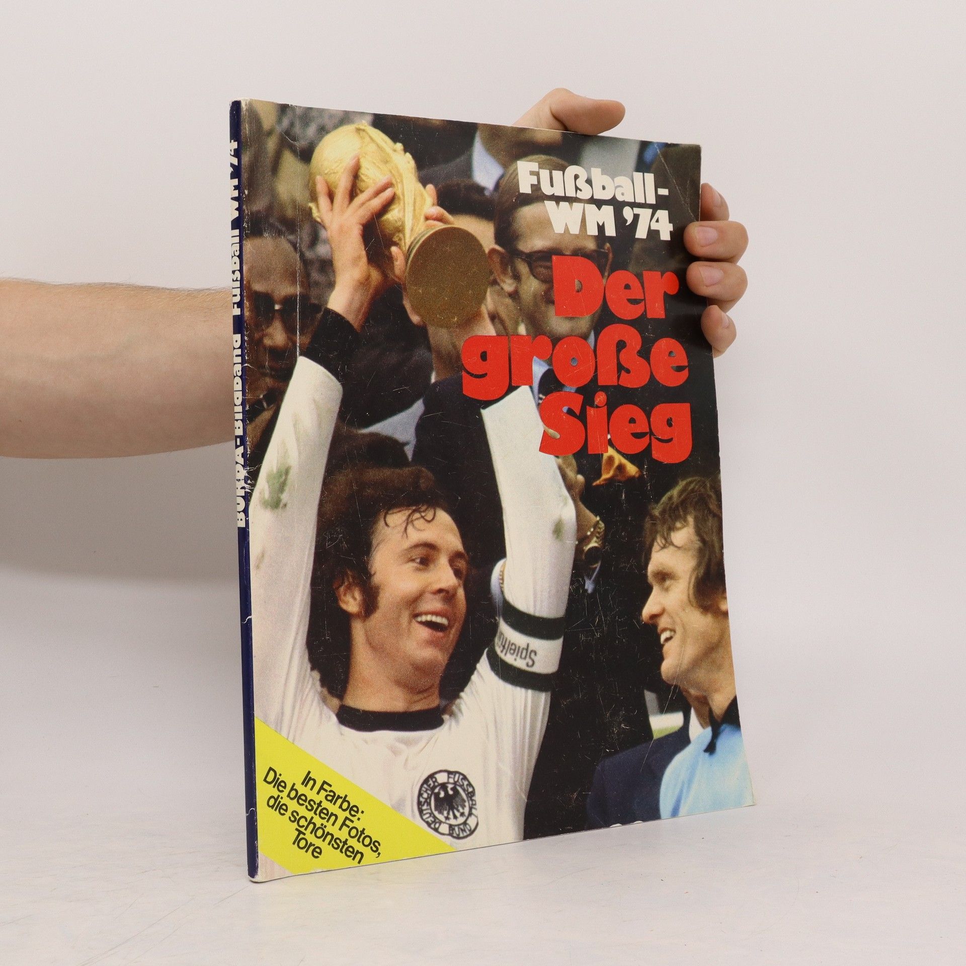 Autorenkollektiv Fußball-WM '74 Der große Sieg