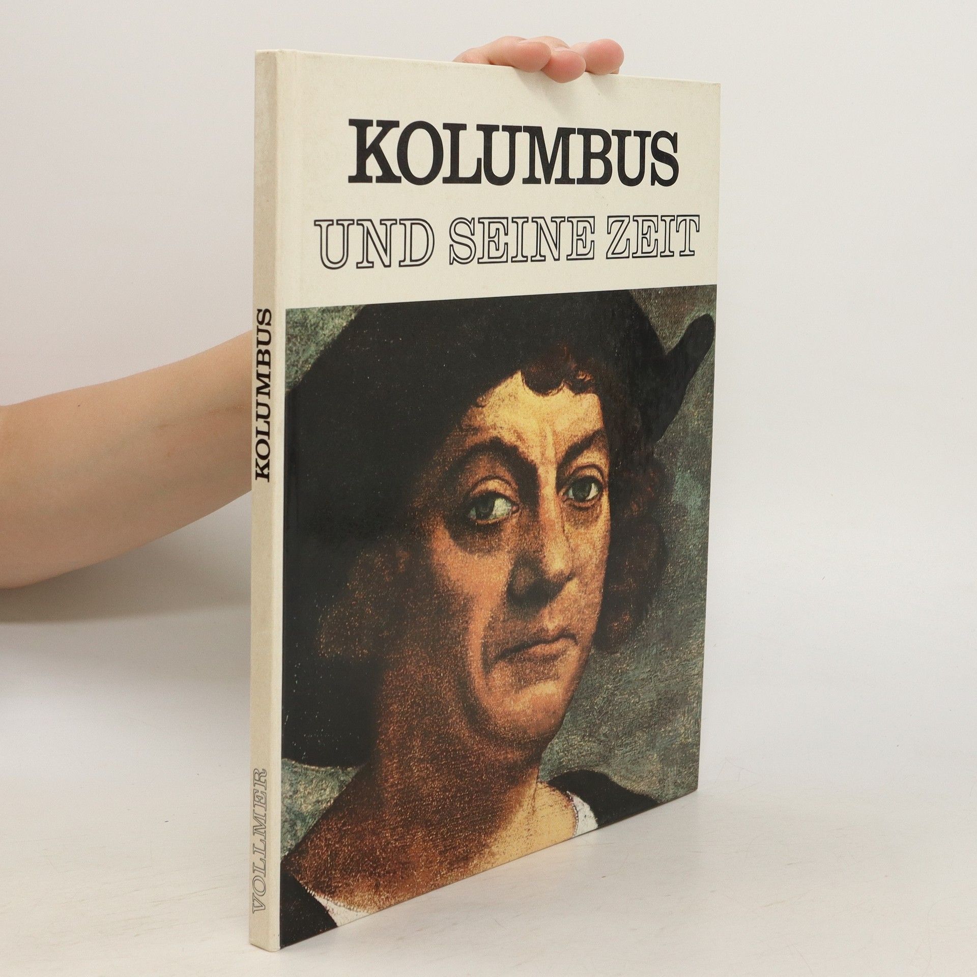 Emil Vollmer Kolumbus und Seine Zeit