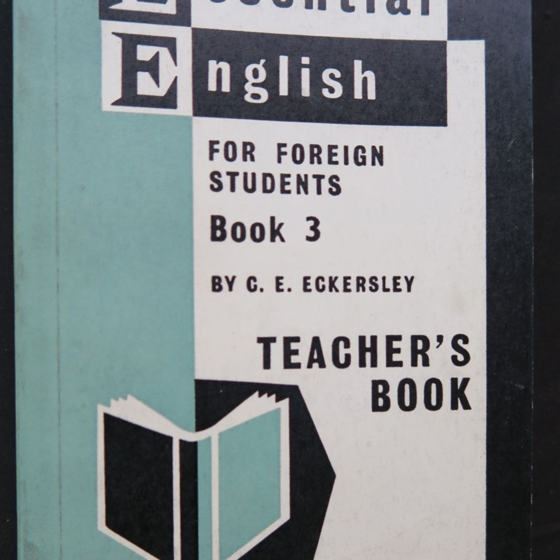 C. E. Eckersley Essential English. Book 3