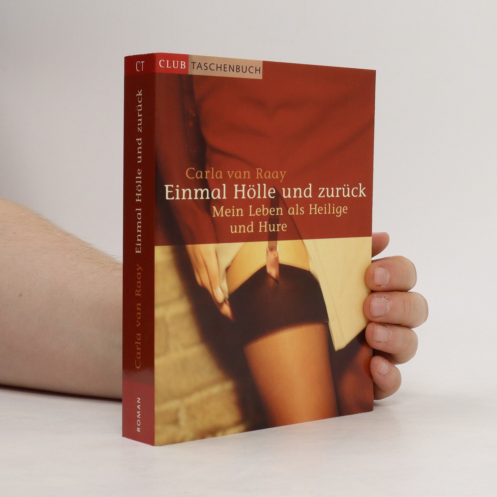 Carla von Raay Einmal Hölle und zurück