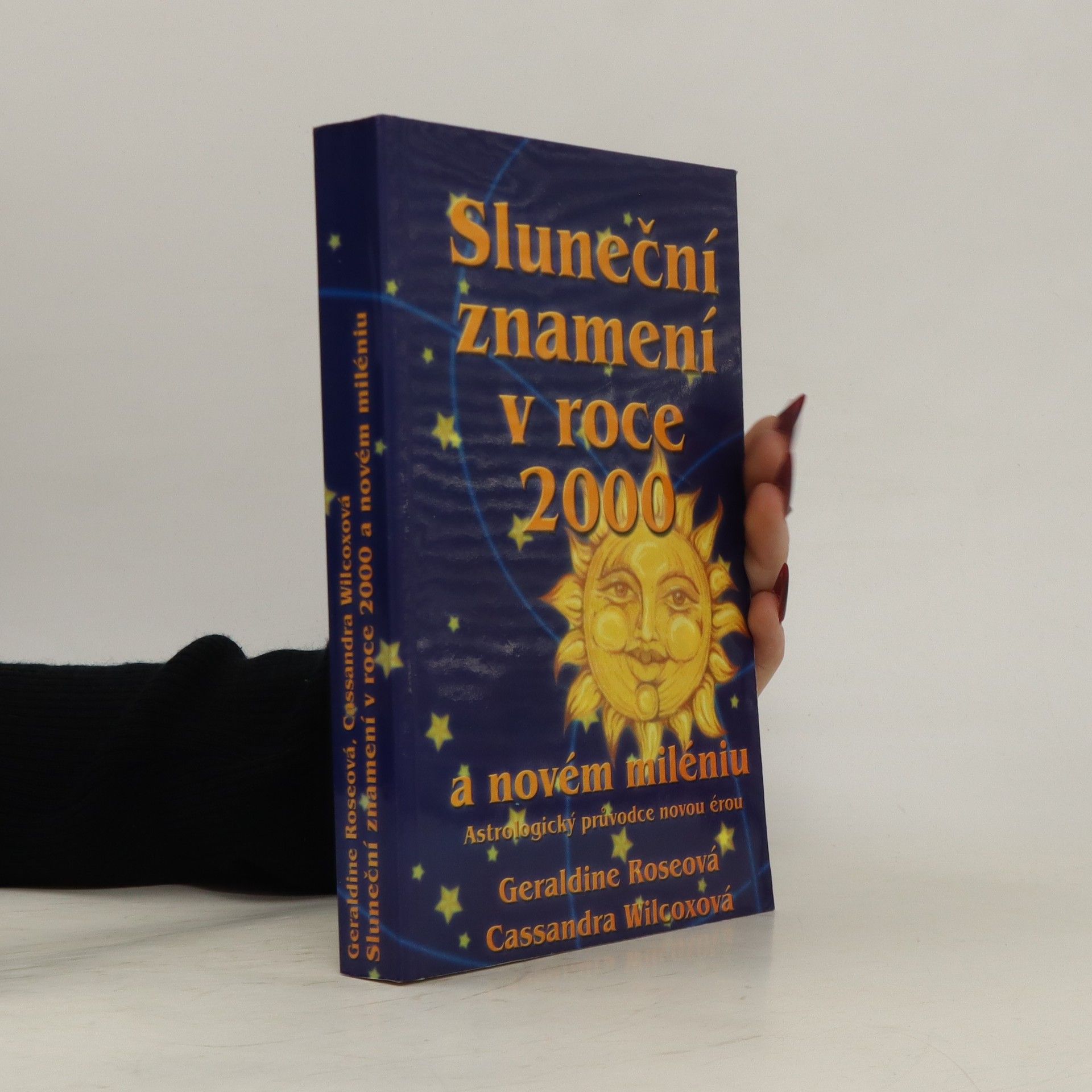 Sluneční znamení v roce 2000 a novém miléniu : astrologický průvodce novou érou