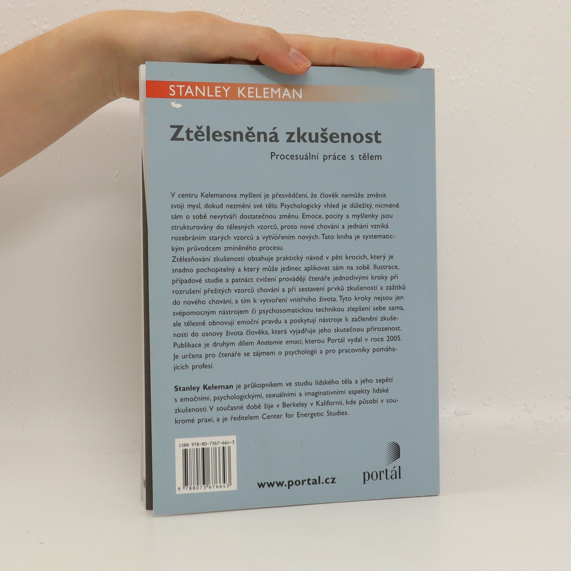 Stanley Keleman Ztělesněná zkušenost : procesuální práce s tělem