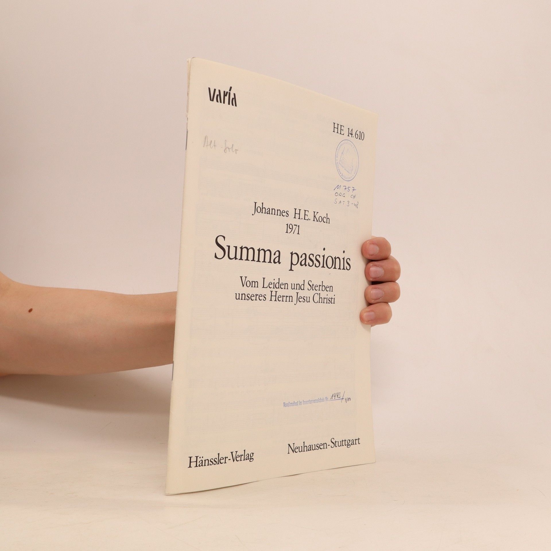 Johannes H. E. Koch Summa Passionis. Vom Leiden und Sterben unseres Herrn Jesu Christi