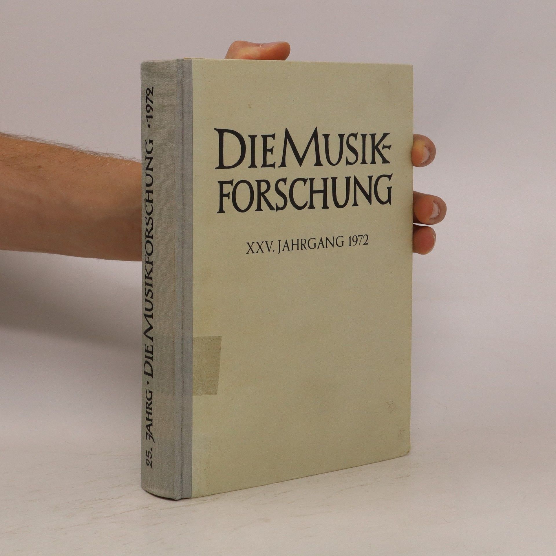 Collectif d'auteurs Die Musikforschung. XXV. Jahrgang 1972