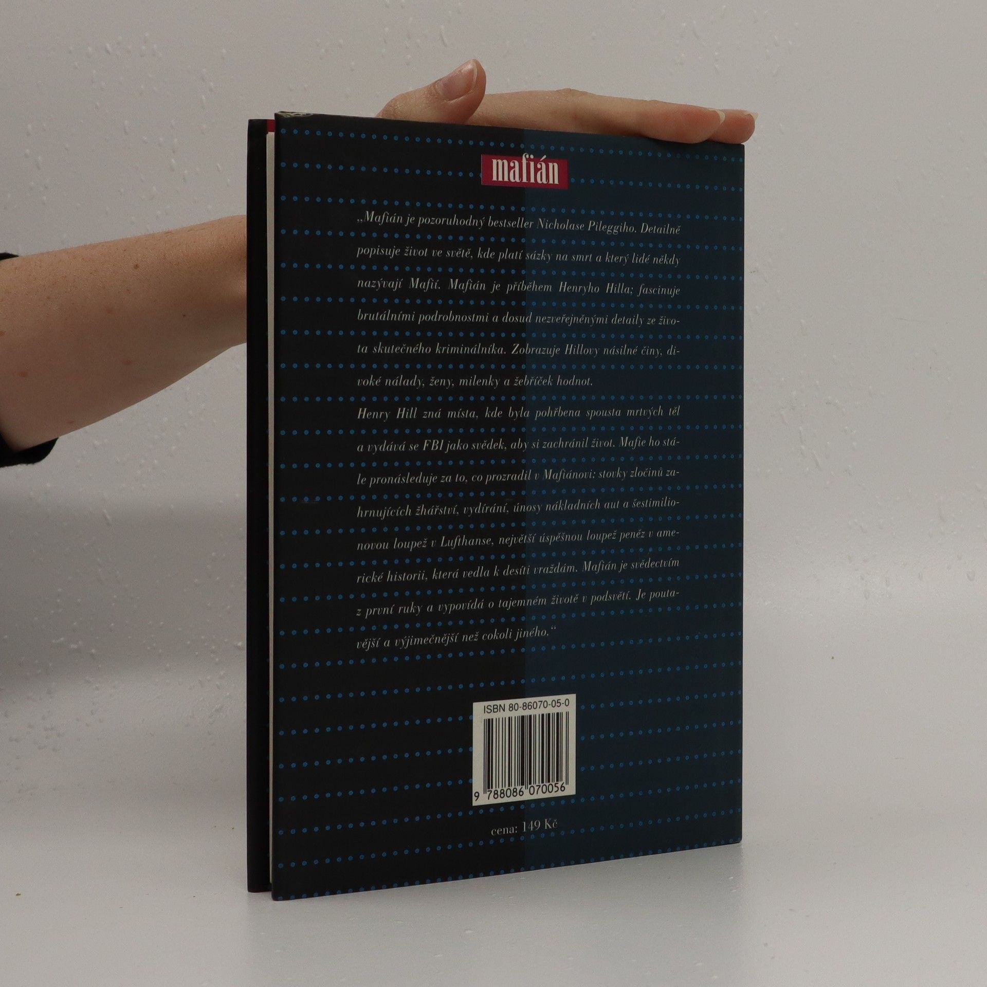 Nicholas Pileggi Mafián : život uprostřed mafie