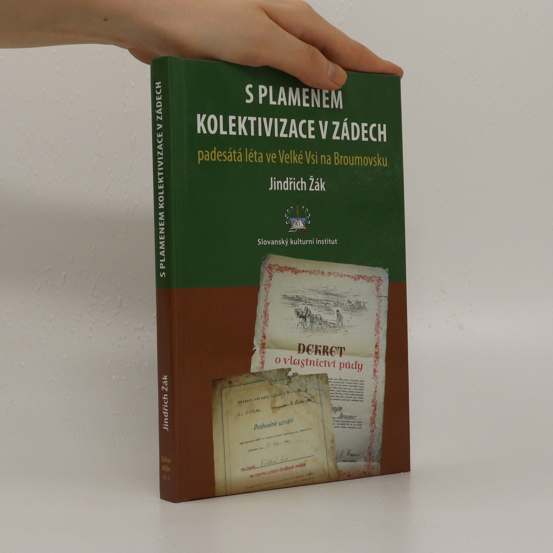 Jindřich Žák S plamenem kolektivizace v zádech : padesátá léta ve Velké Vsi na Broumovsku
