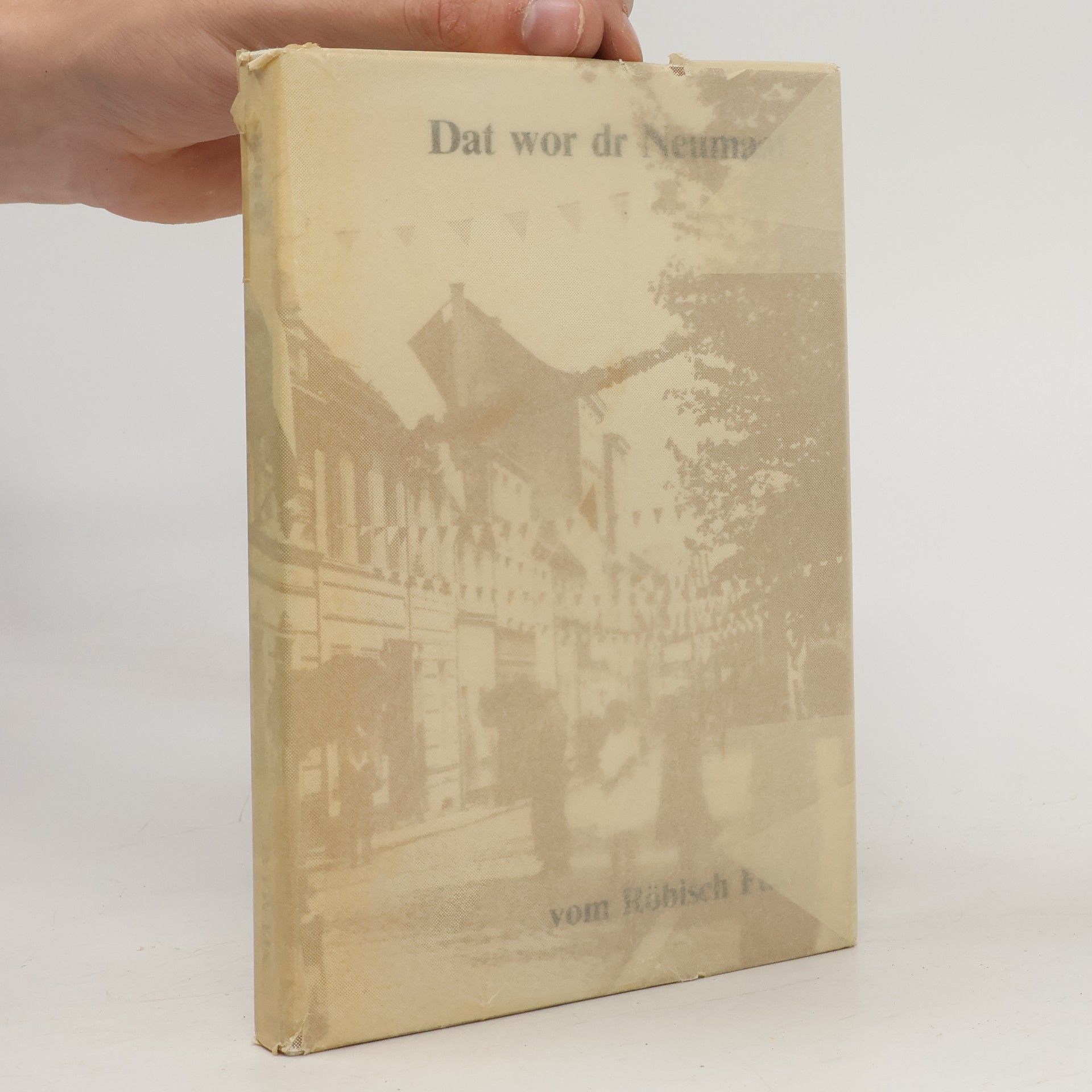 Röbisch Fuss Dat wor dr Neumaat