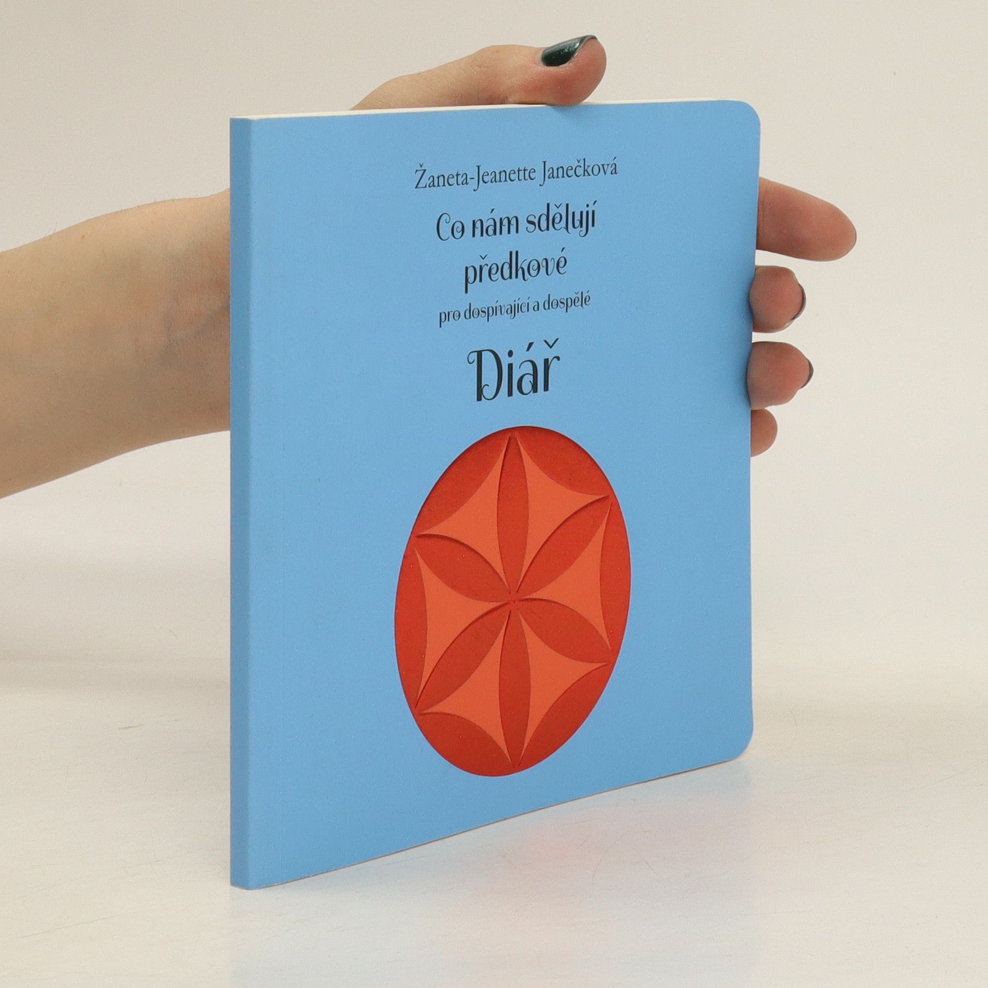 Co nám sdělují předkové : pro dospívající i dospělé