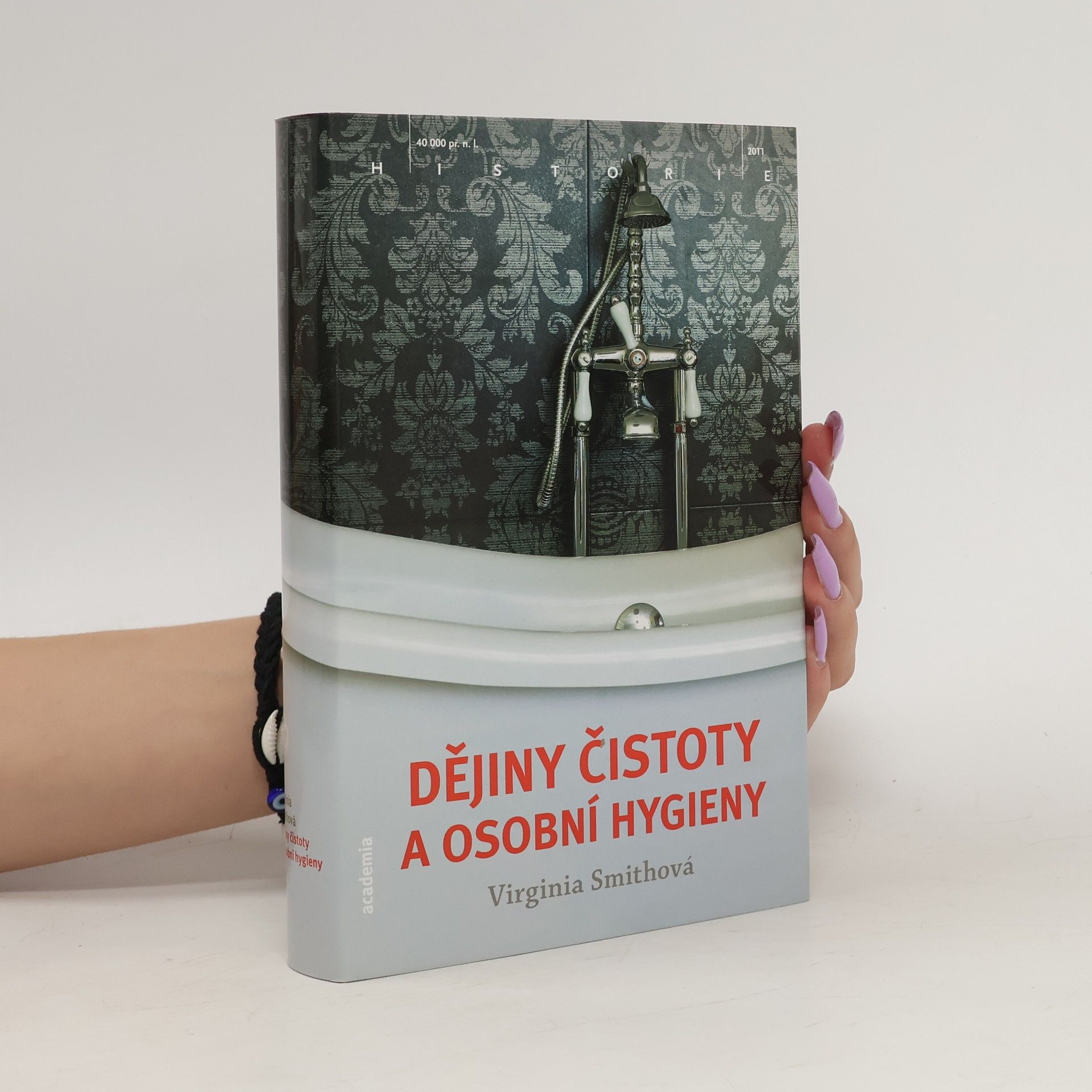 Virginia Smith Dějiny čistoty a osobní hygieny