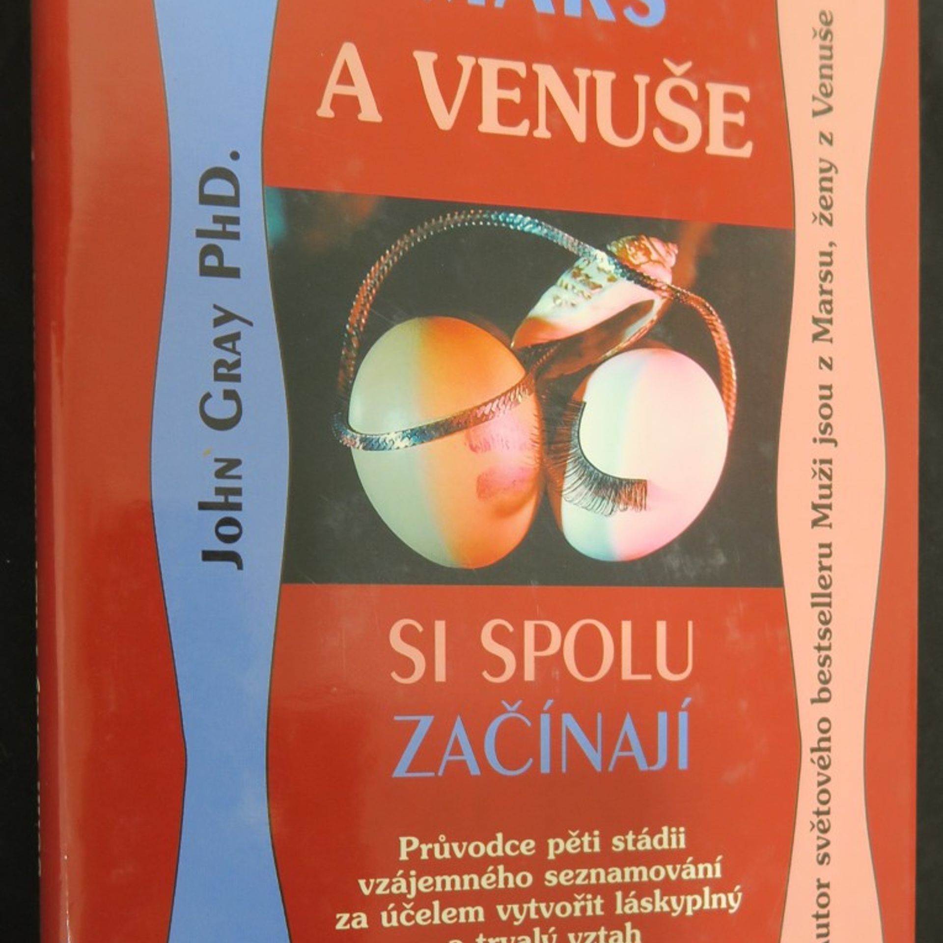 John Gray Mars a Venuše si spolu začínají