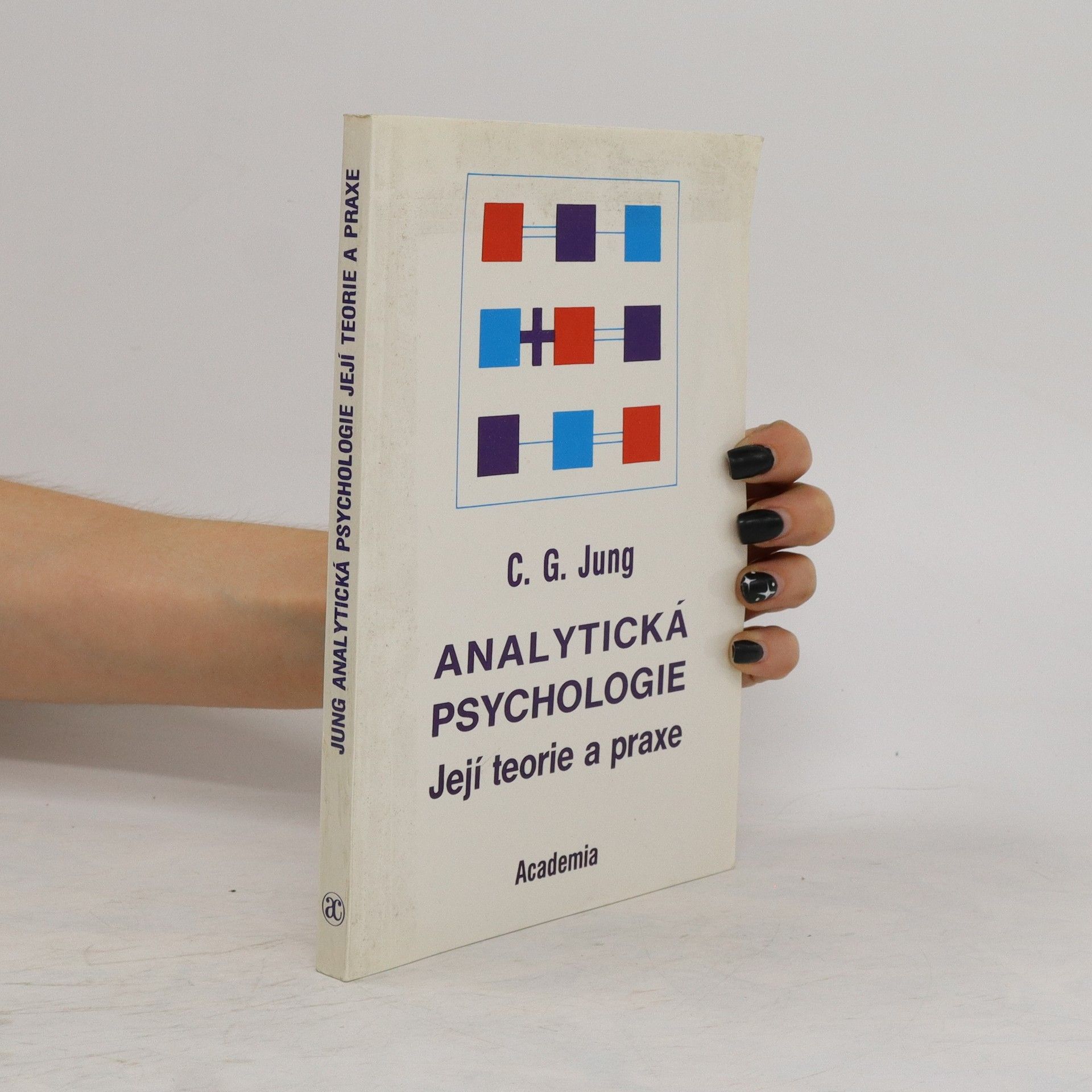 Carl Gustav Jung Analytická psychologie. Její teorie a praxe. Tavistocké přednášky