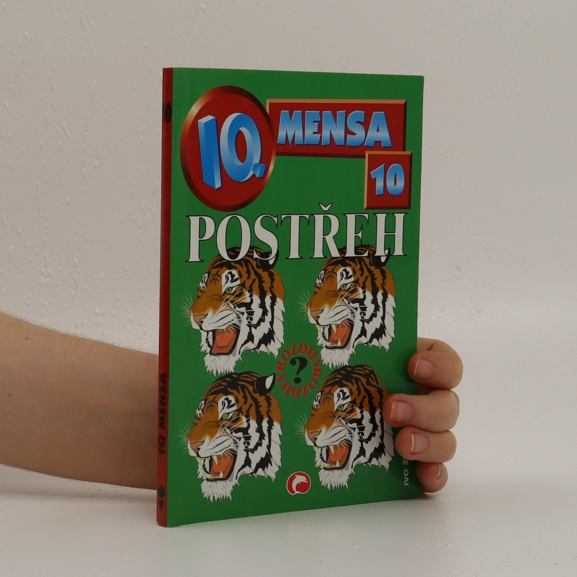 Václav Fořtík IQ mensa. 10, Postřeh