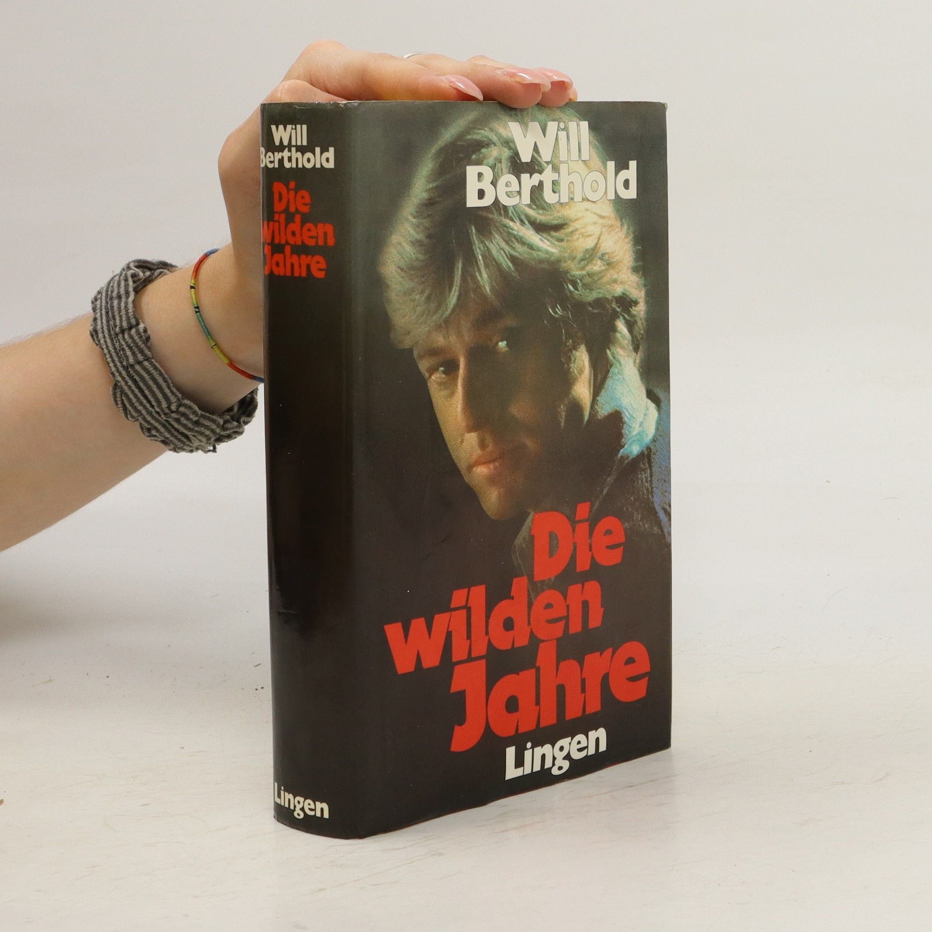 Will Berthold Die wilden Jahre