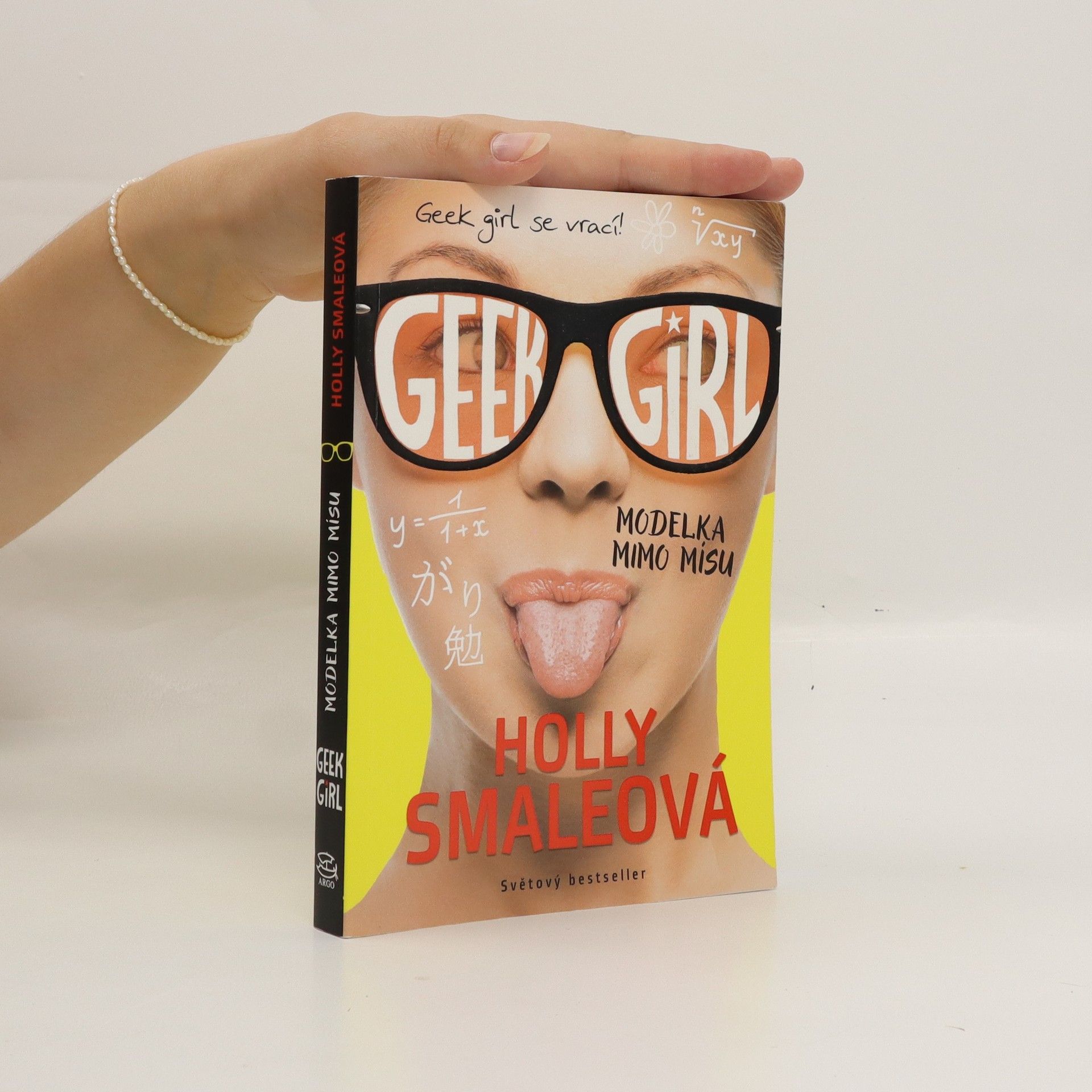 Holly Smale Geek Girl: Modelka mimo mísu