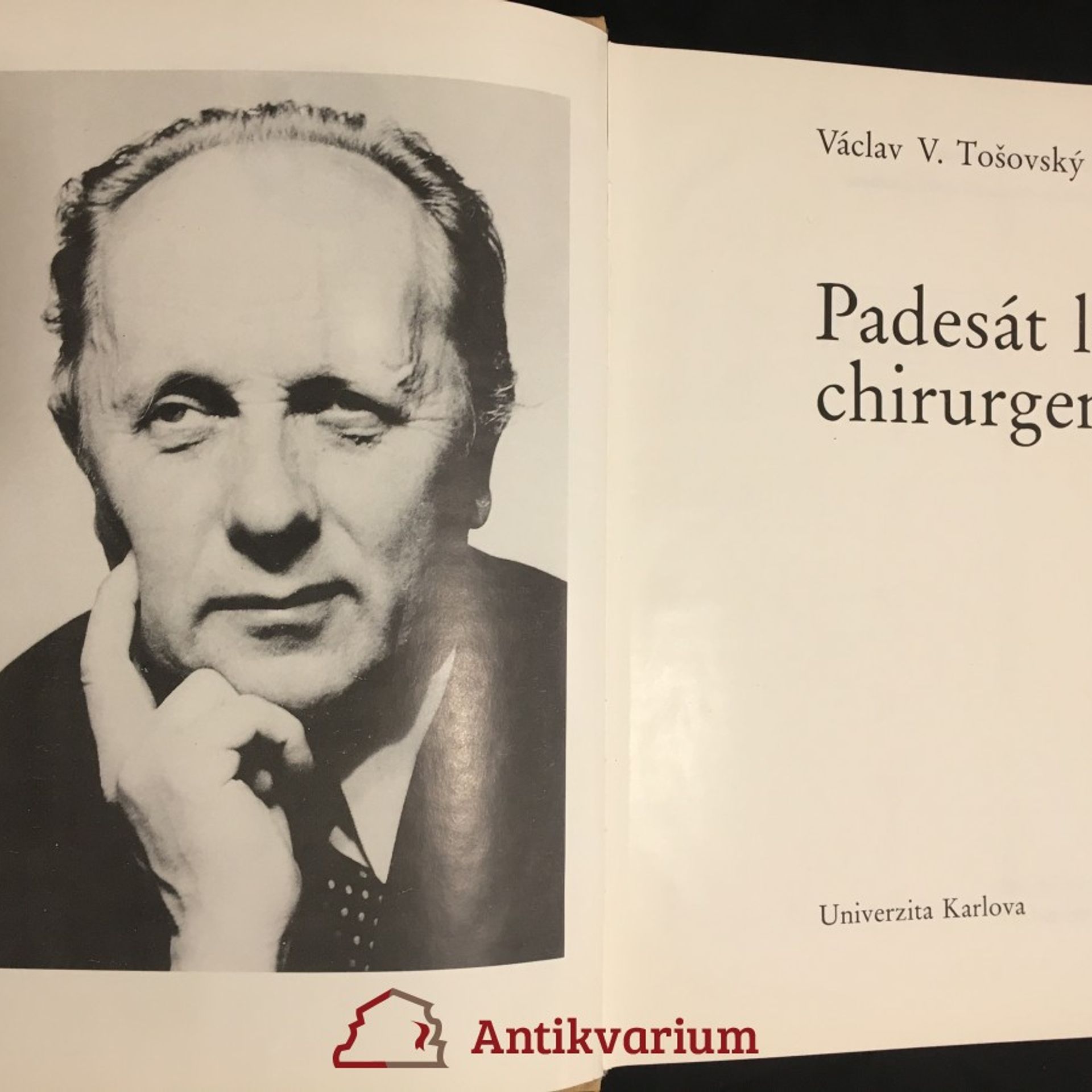 Václav Vojtěch Tošovský Padesát let chirurgem