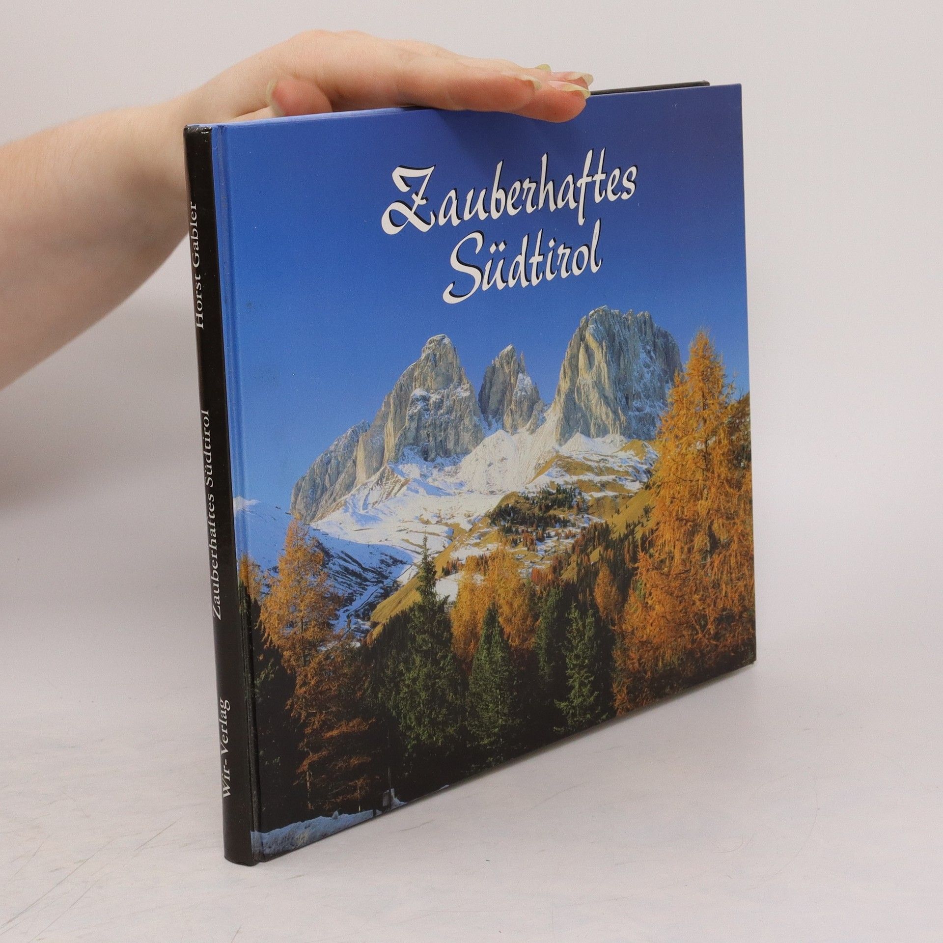 Kolektiv autorů Zauberhaftes Südtirol