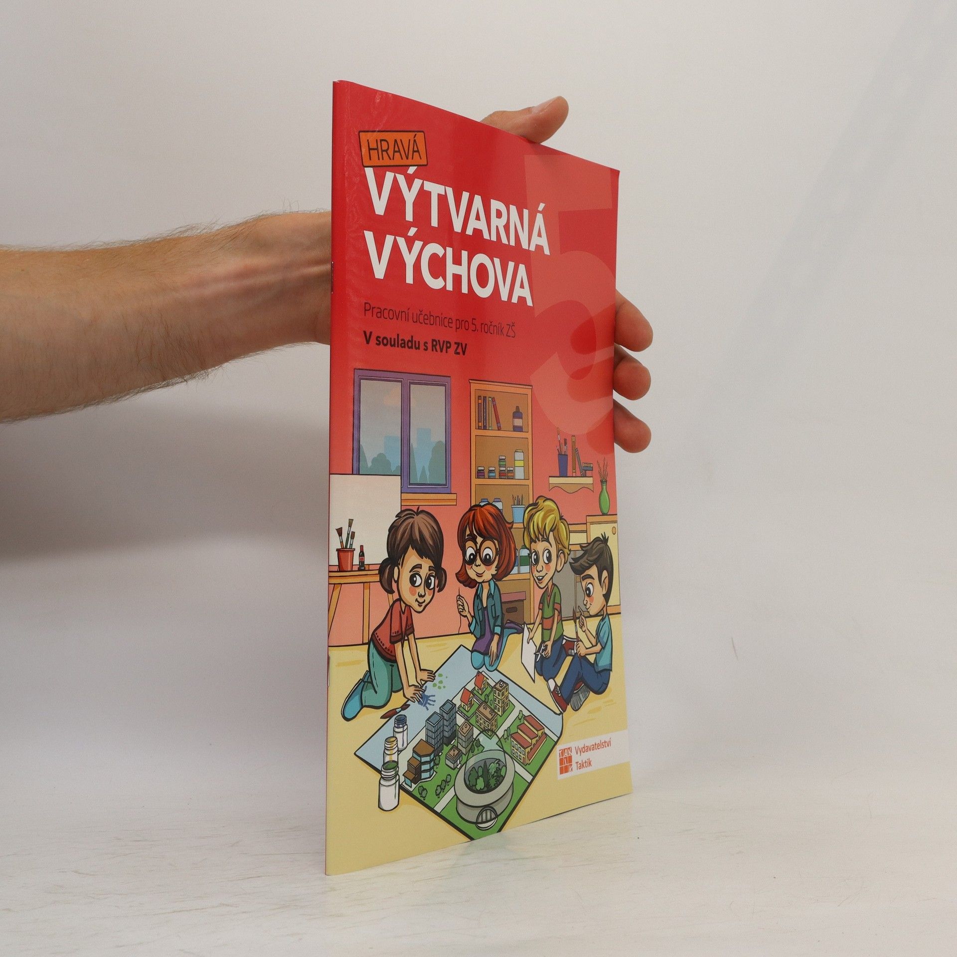 Kolektiv autorů Hravá výtvarná výchova. Pracovní učebnice pro 5. ročník ZŠ