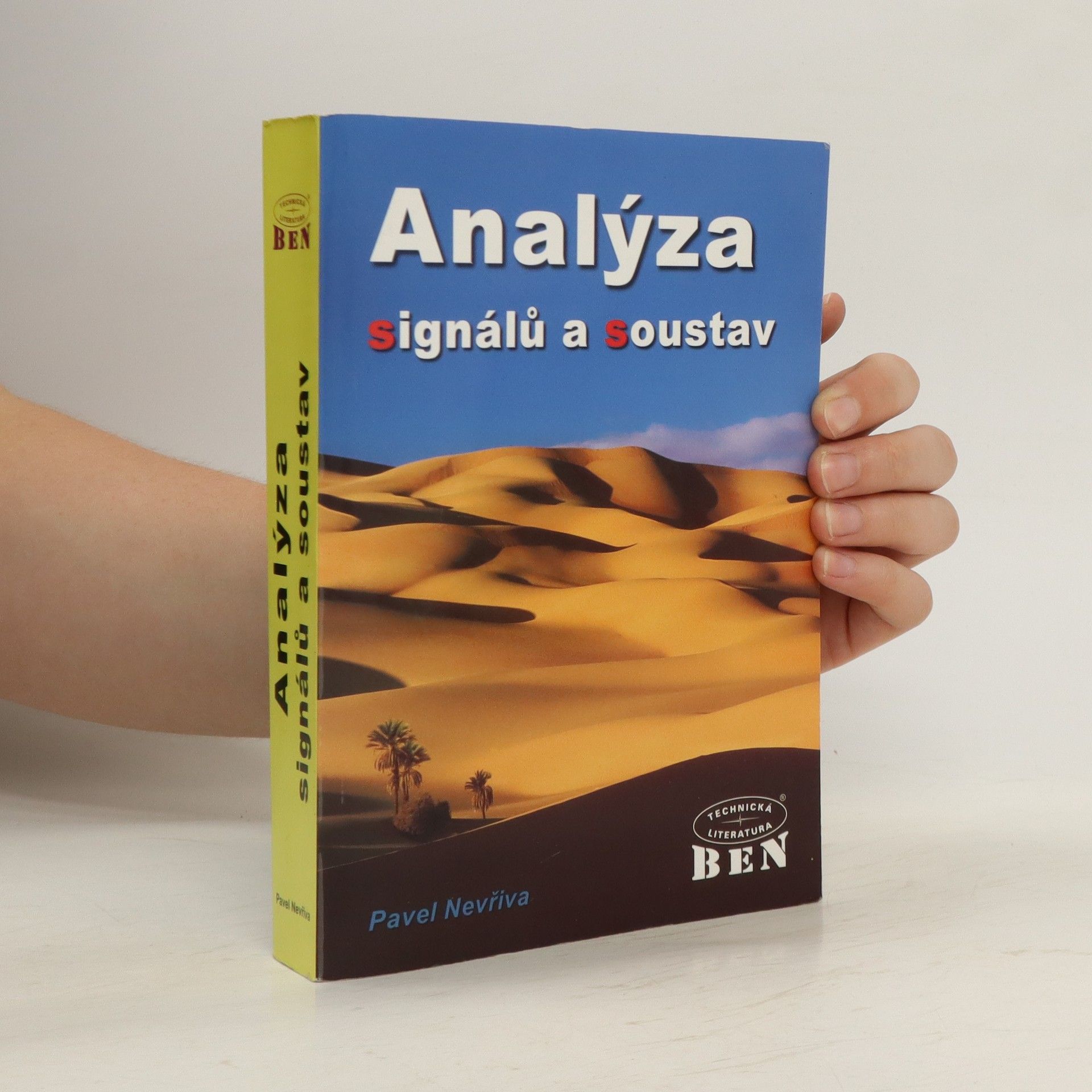 Pavel Nevřiva Analýza signálů a soustav