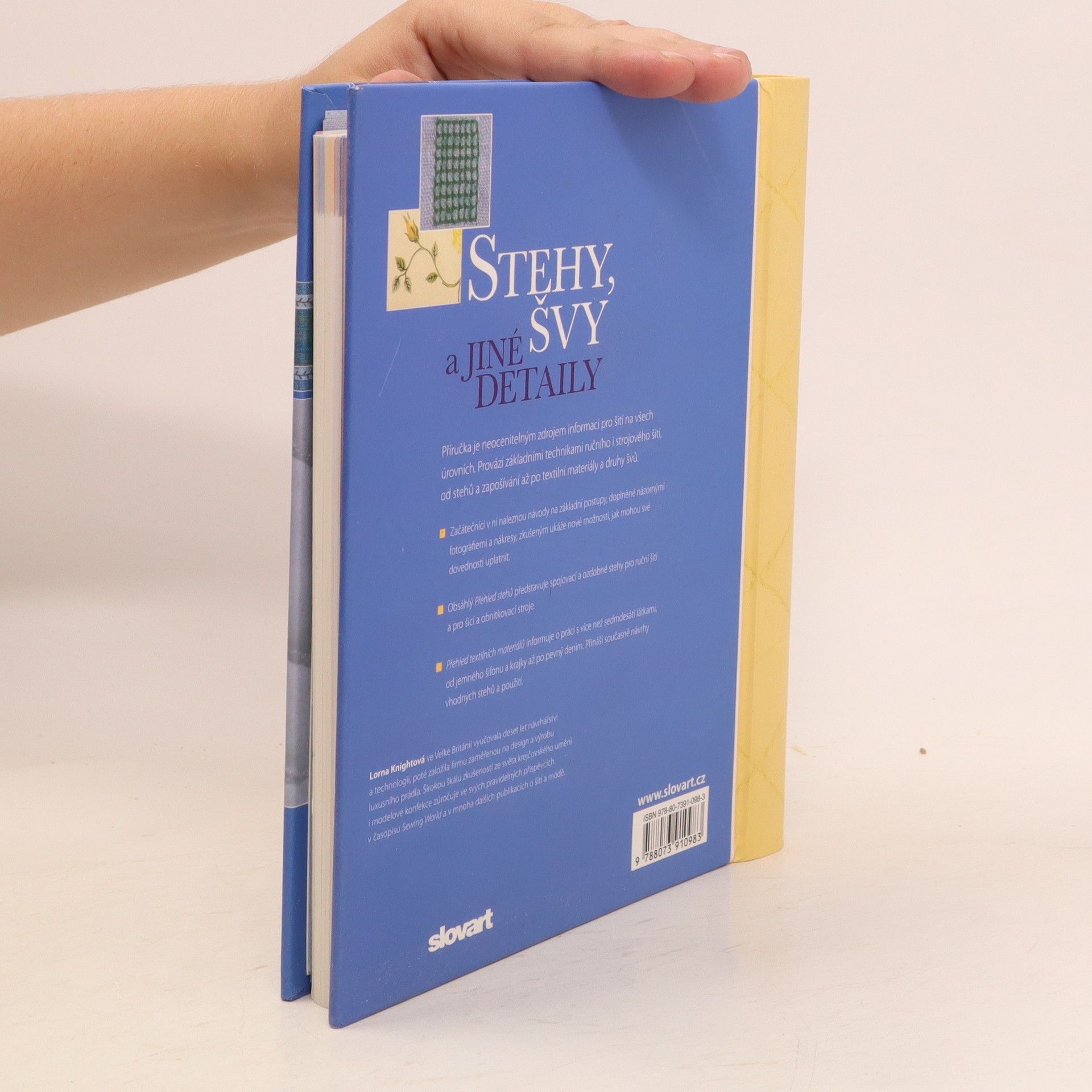 Lorna Knight Stehy, švy a jiné detaily. Ilustrovaný průvodce technikami šití a materiály