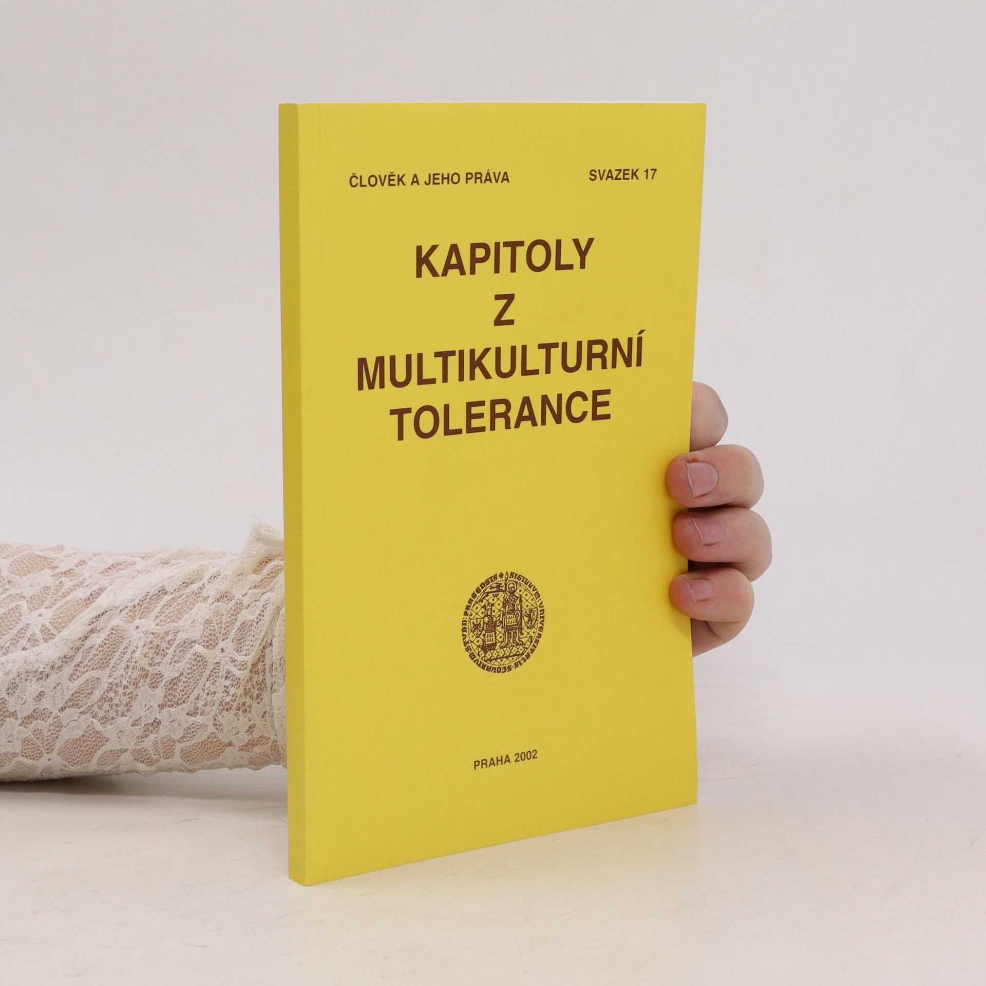 Kolektiv autorů Kapitoly z multikulturní tolerance, sv. 17