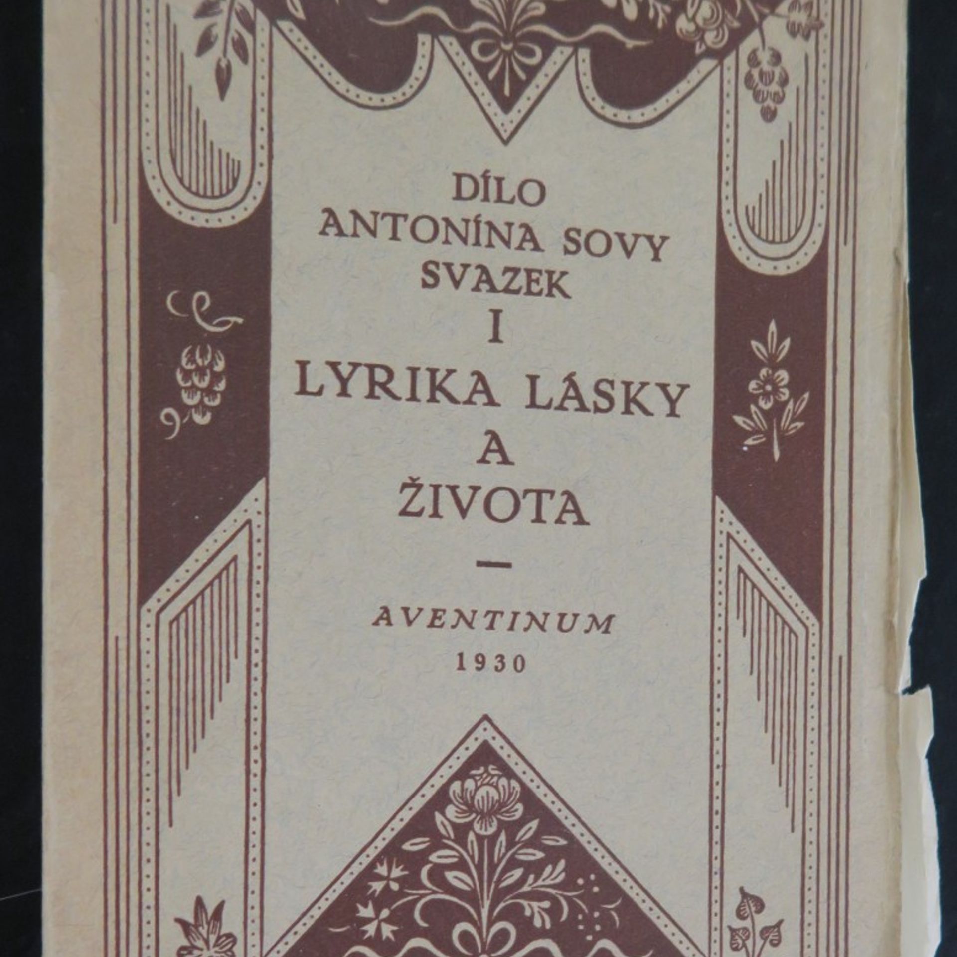 Antonín Sova Lyrika lásky a života (výtisk číslo 355)