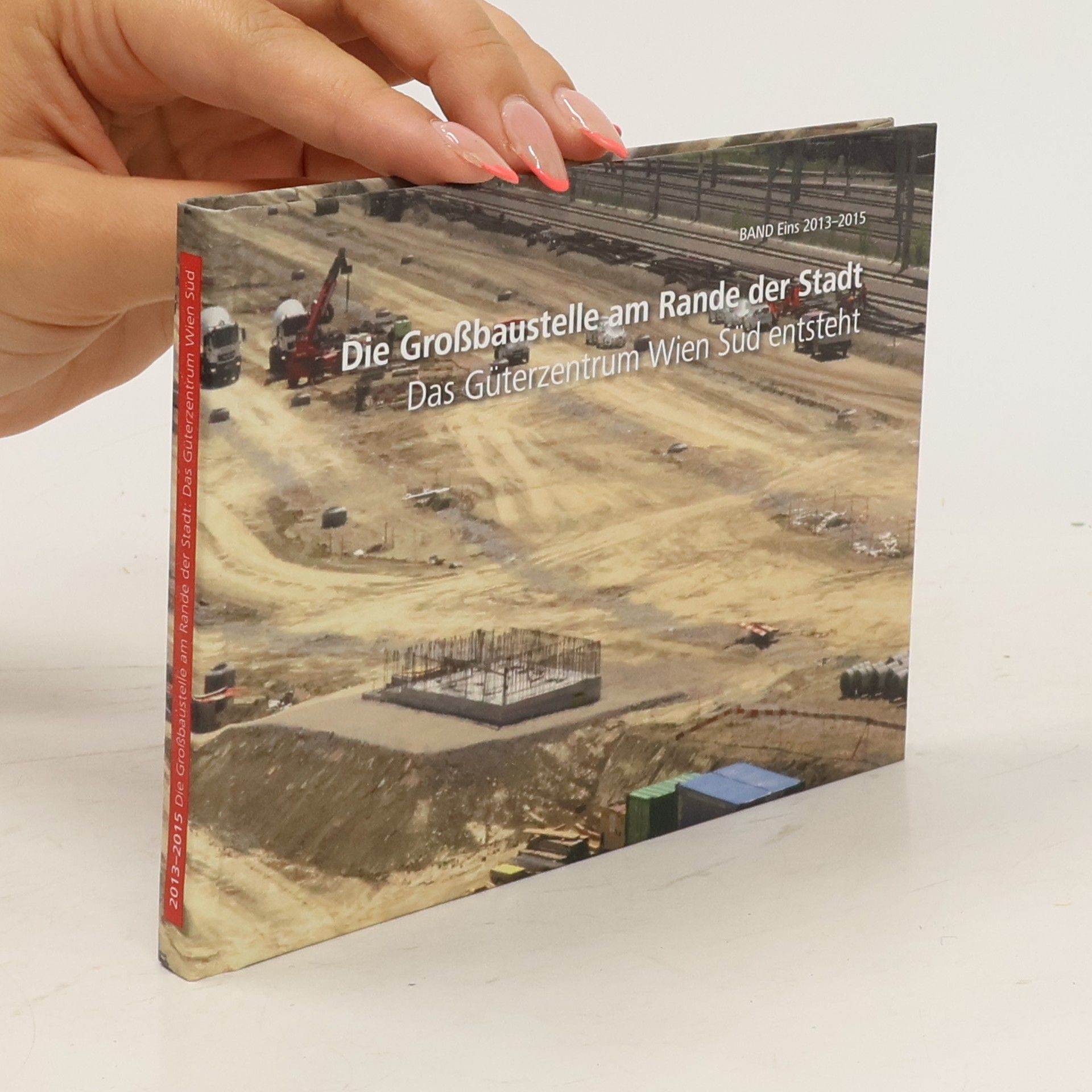 Autorenkollektiv Die großbaustelle am Rande der Stadt