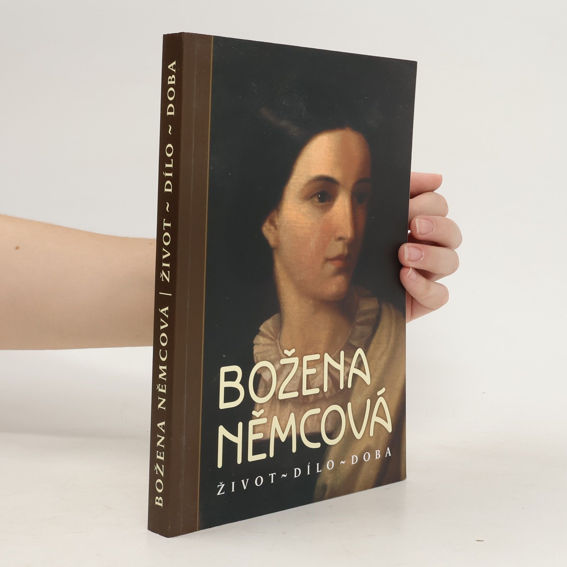 Milan Horký Božena Němcová: Život. Dílo. Doba