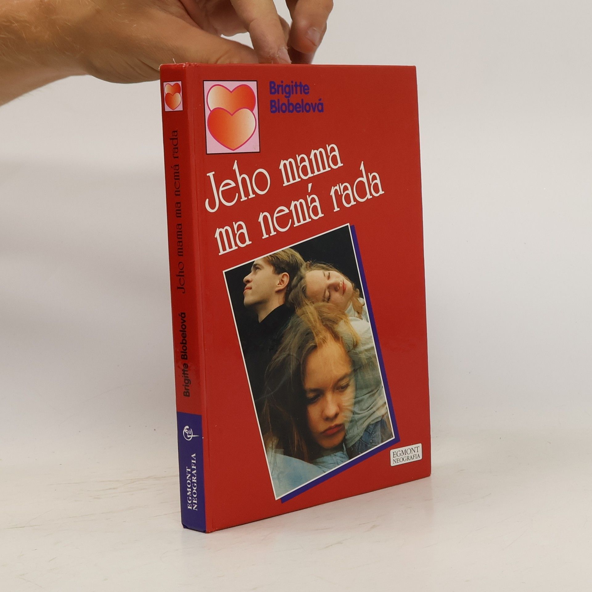Brigitte Blobel Jeho mama ma nemá rada