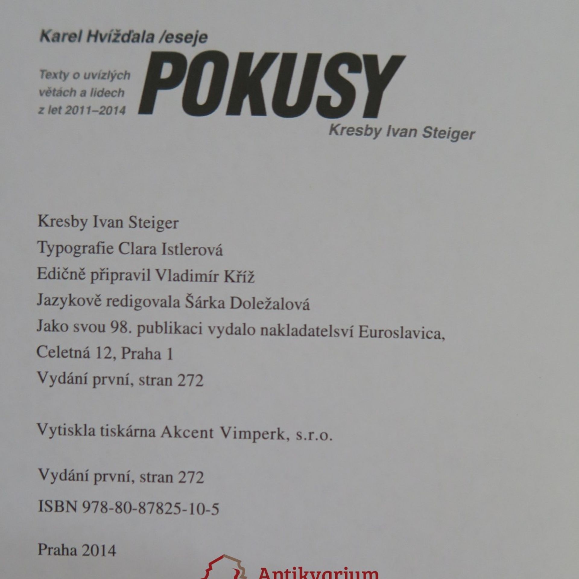 Karel Hvížďala Pokusy : texty o uvízlých větách a lidech z let 2011-2014