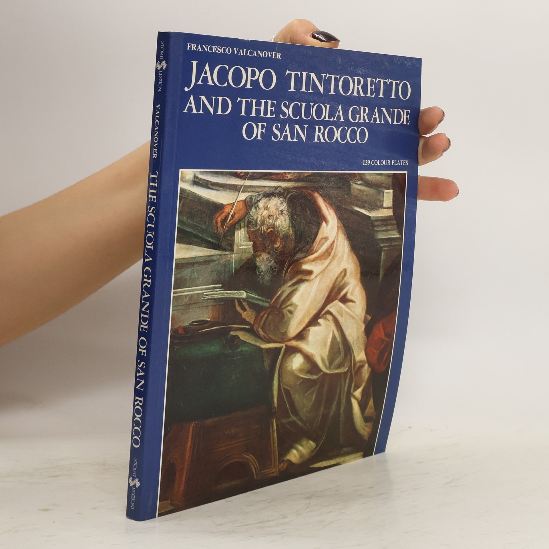 Francesco Valcanover Jacopo Tintoretto and the Scuola Grande of San Rocco