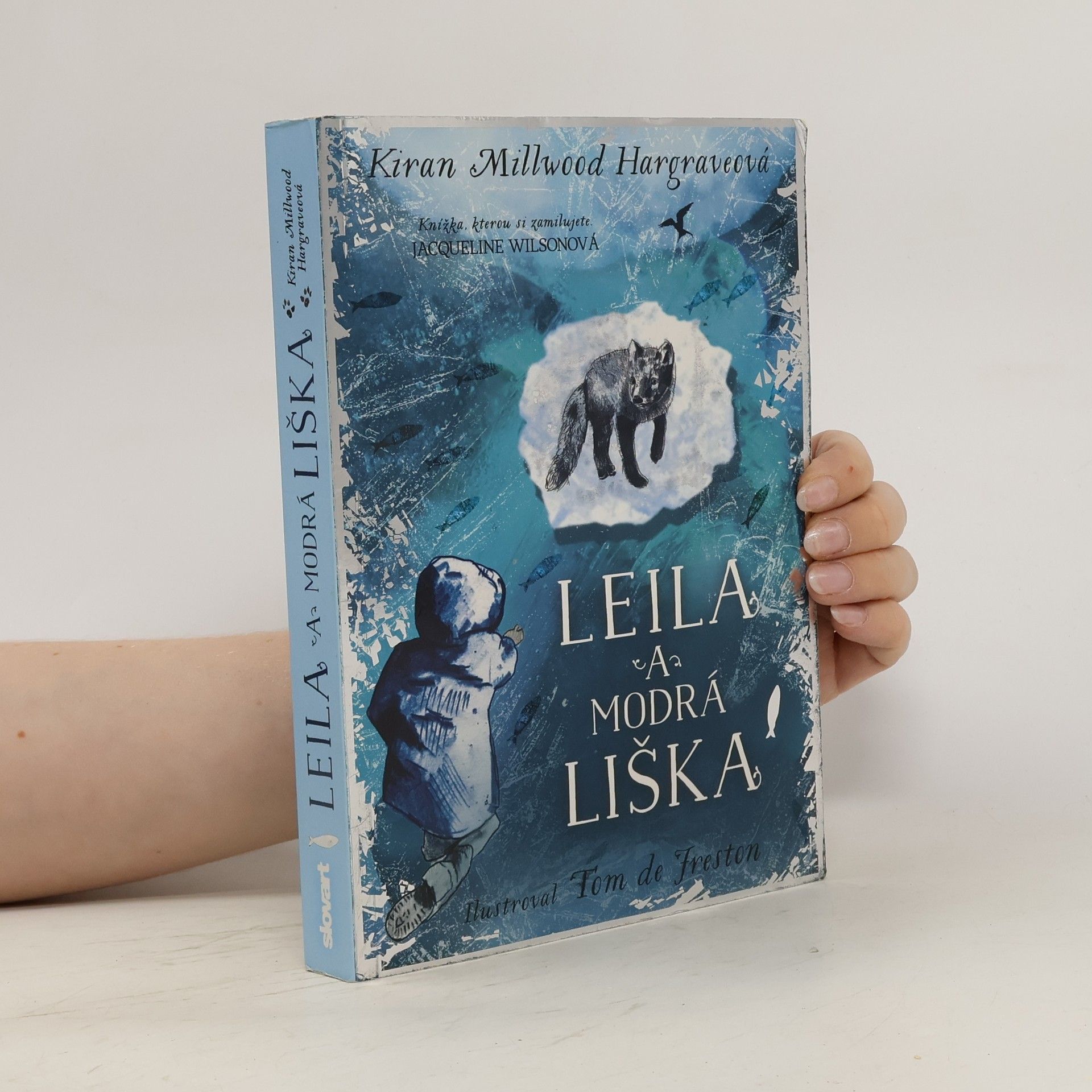 Kiran Millwood Hargrave Leila a modrá liška