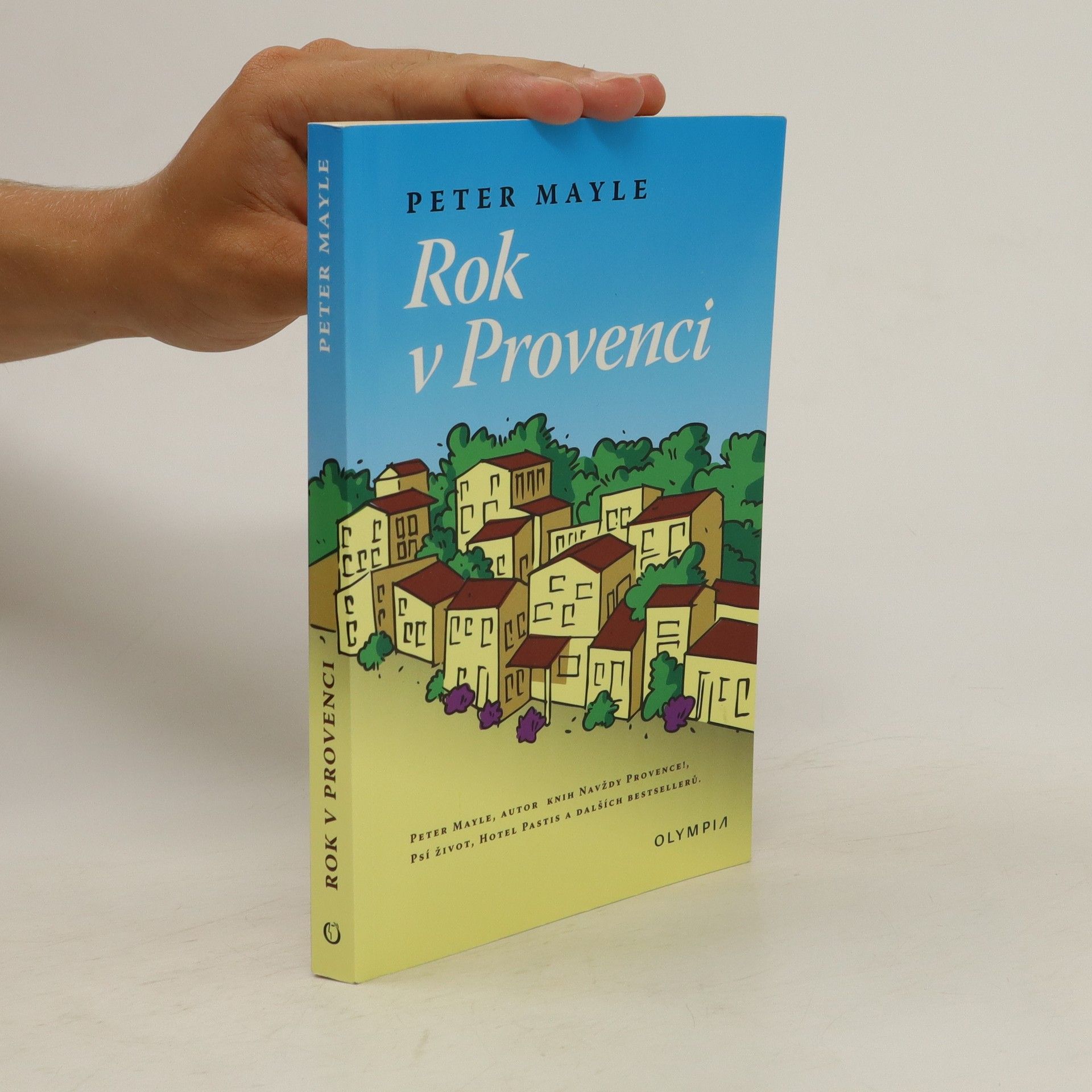 Peter Mayle Rok v Provenci