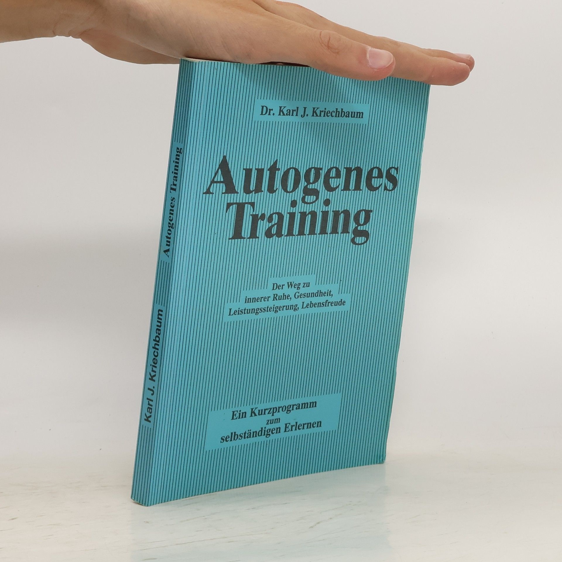 Karl Julius Kriechbaum Autogenes Training