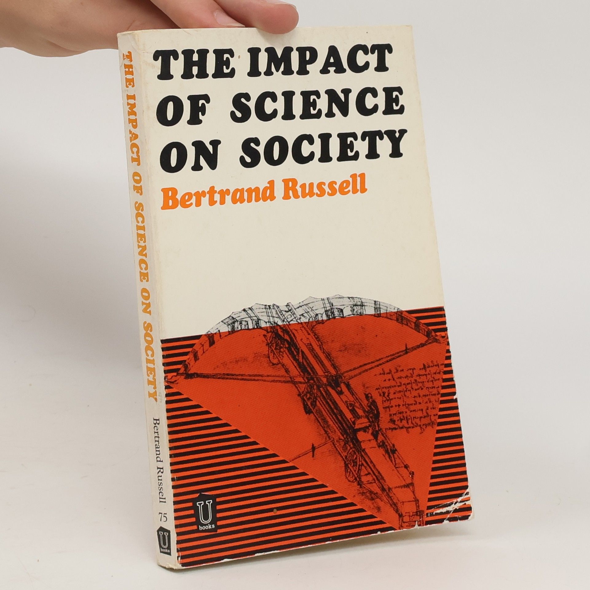 Bertand Russell The Impact of Science on Society