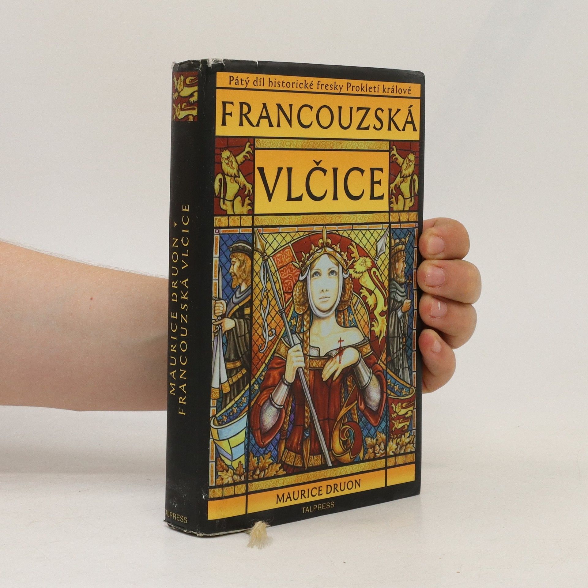 Maurice Druon Francouzská vlčice