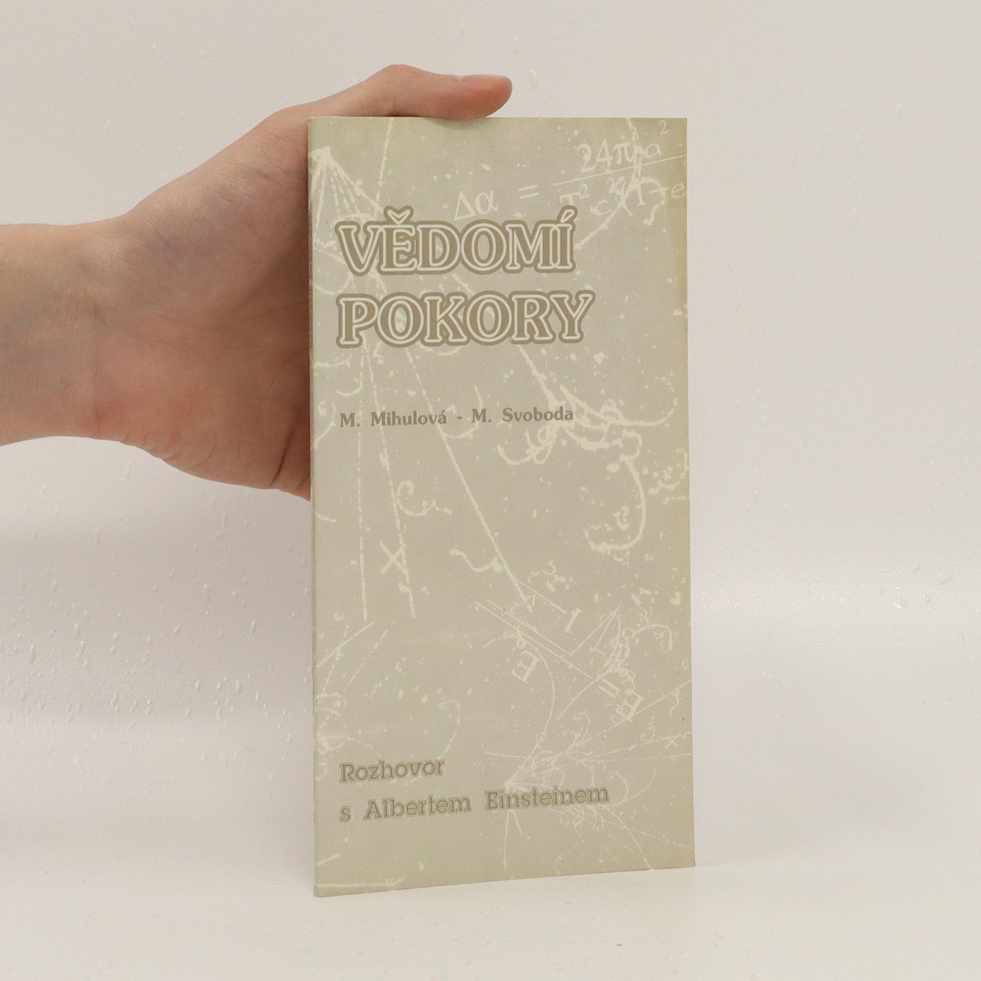 M. Mihulová Vědomí pokory. Rozhovor s A. Einsteinem