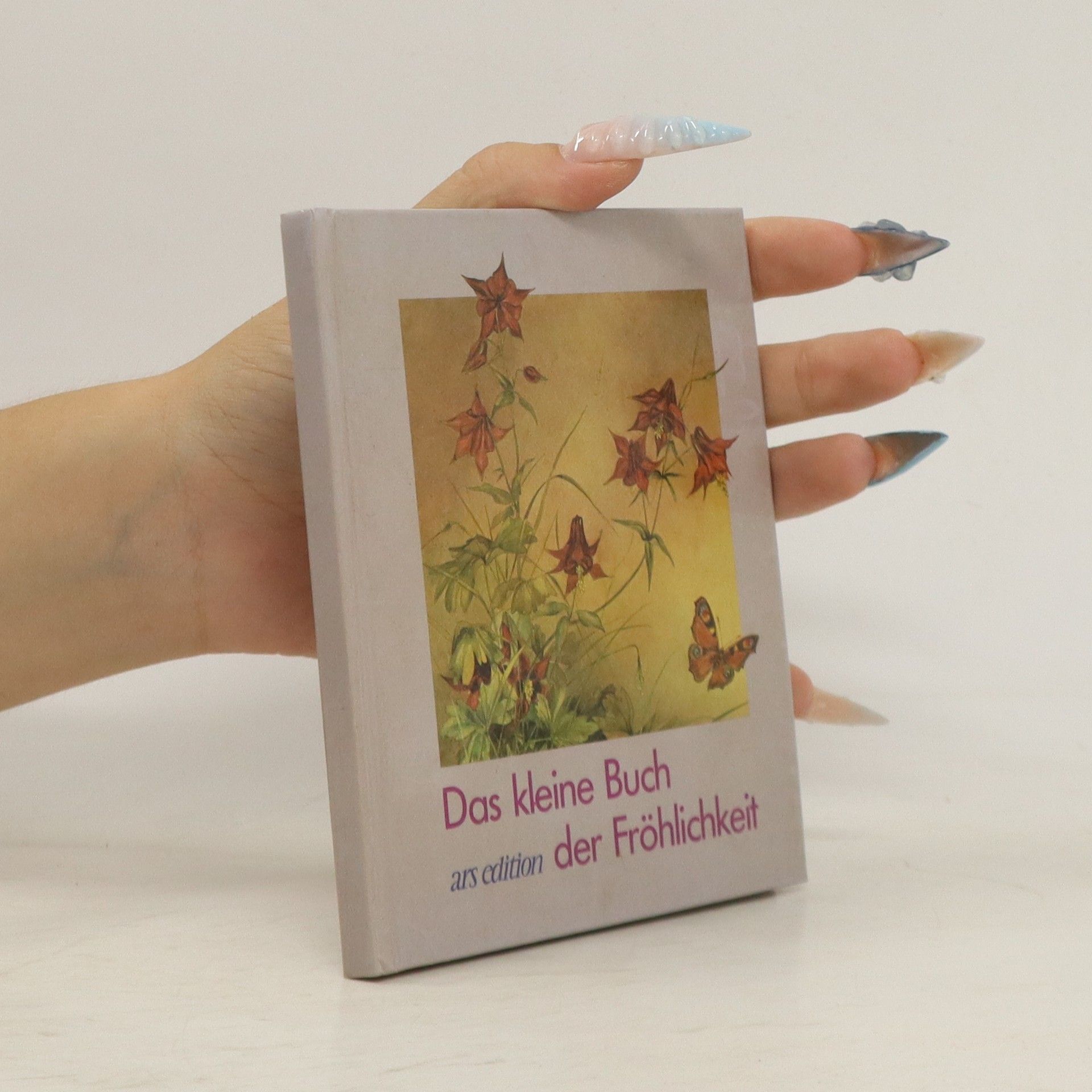 Autorenkollektiv Das kleine Buch der Fröklichkeit