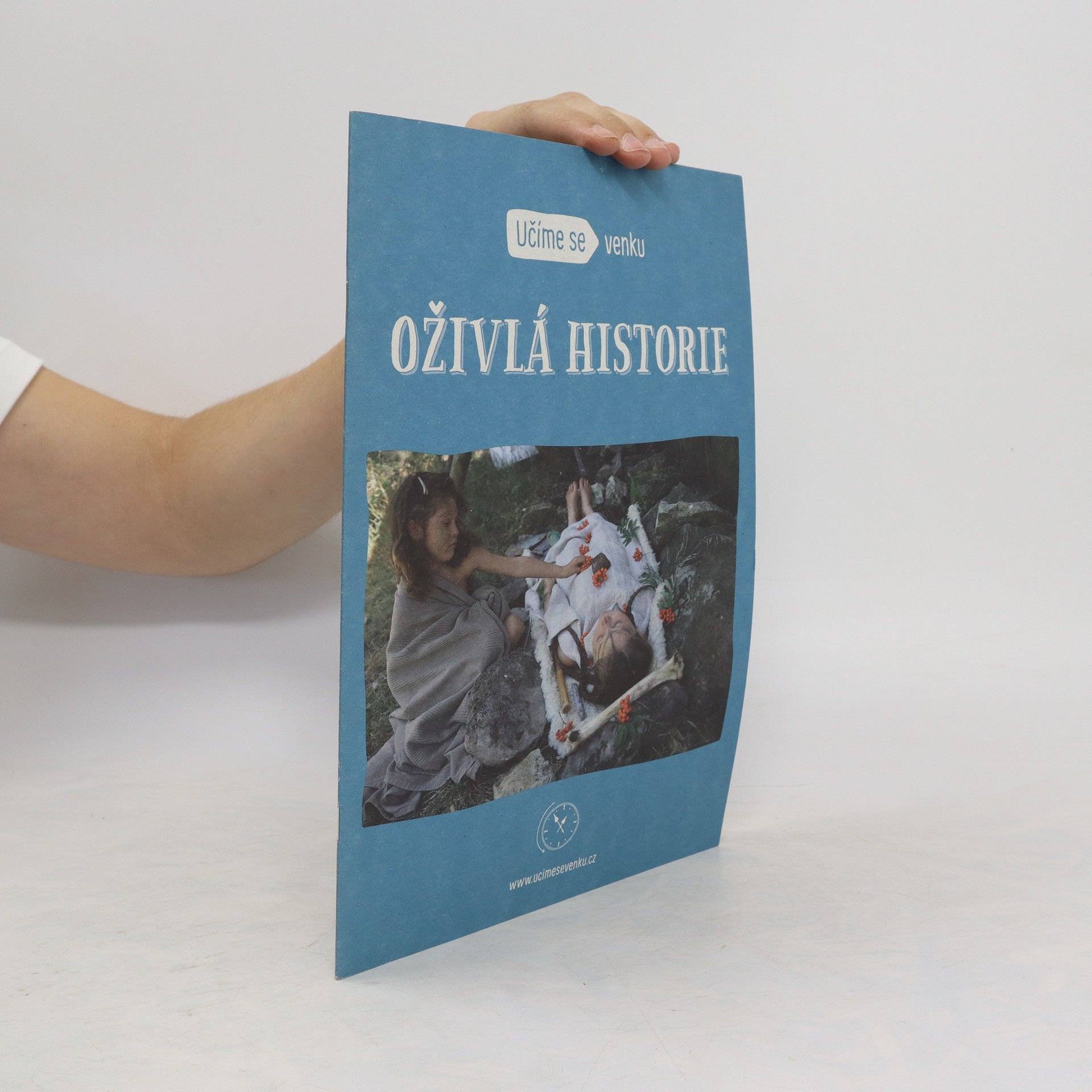 Anna Kulíčková Učíme se venku, Oživlá historie