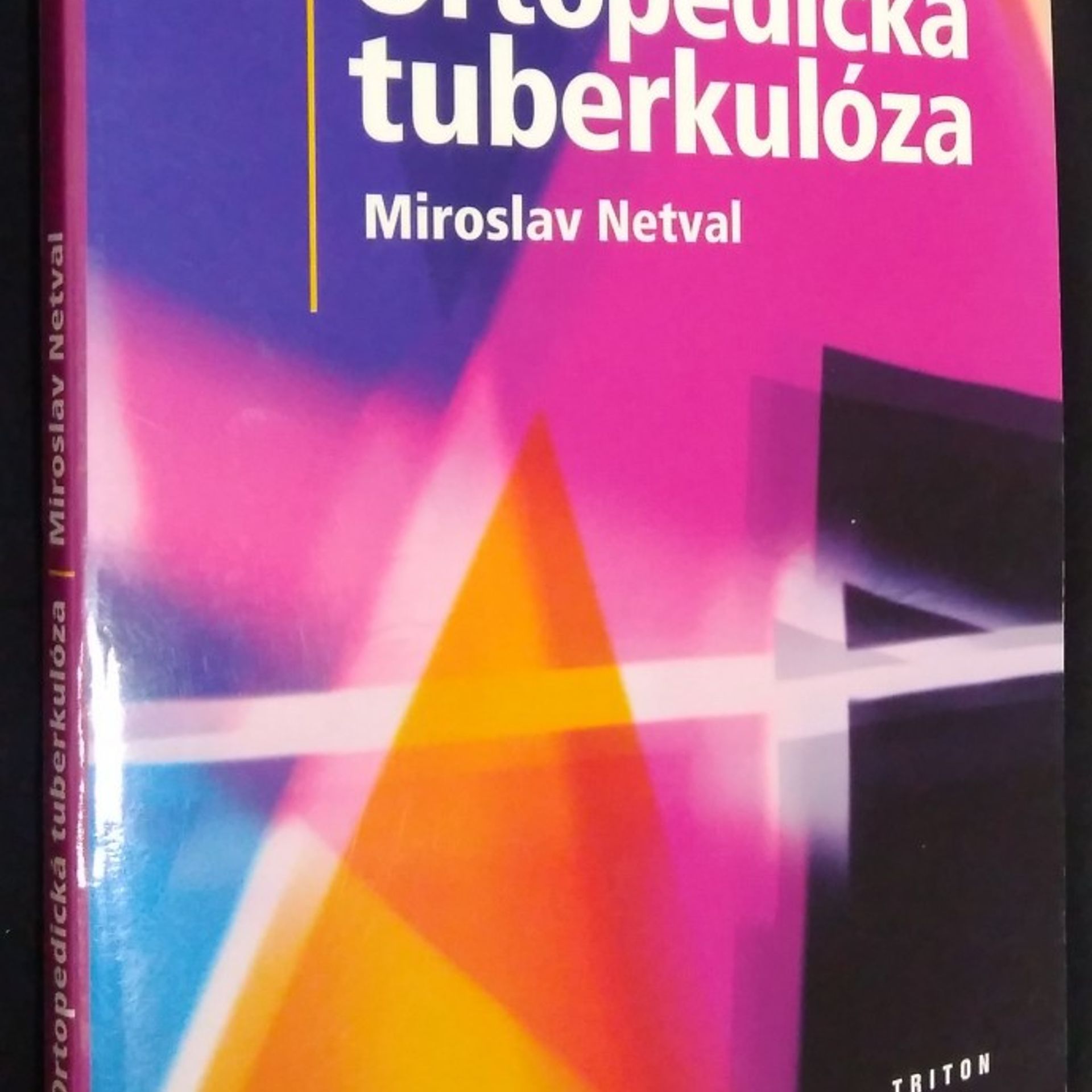 Miroslav Netval Ortopedická tuberkulóza