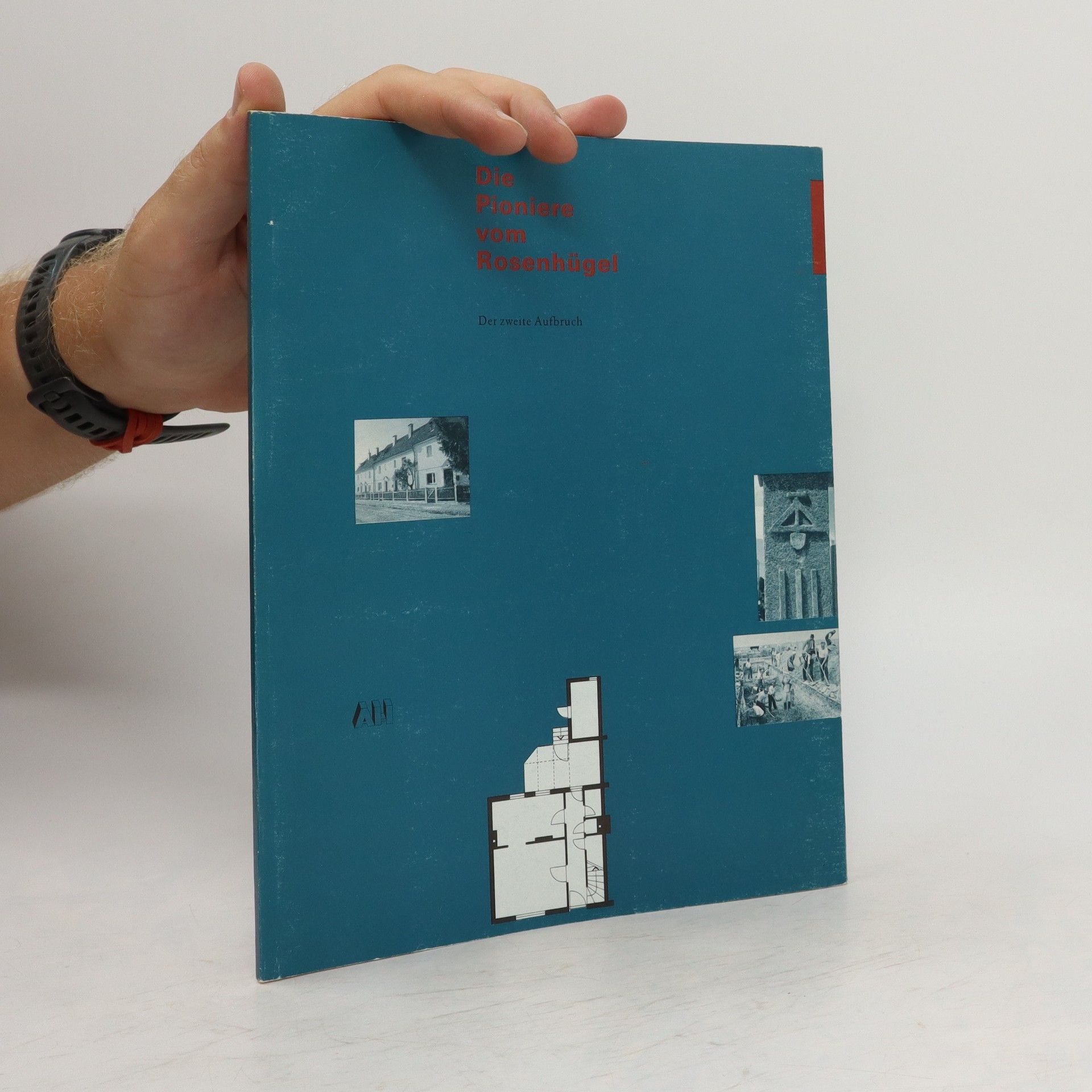 AA.VV. Die Pioniere vom Rosenhügel