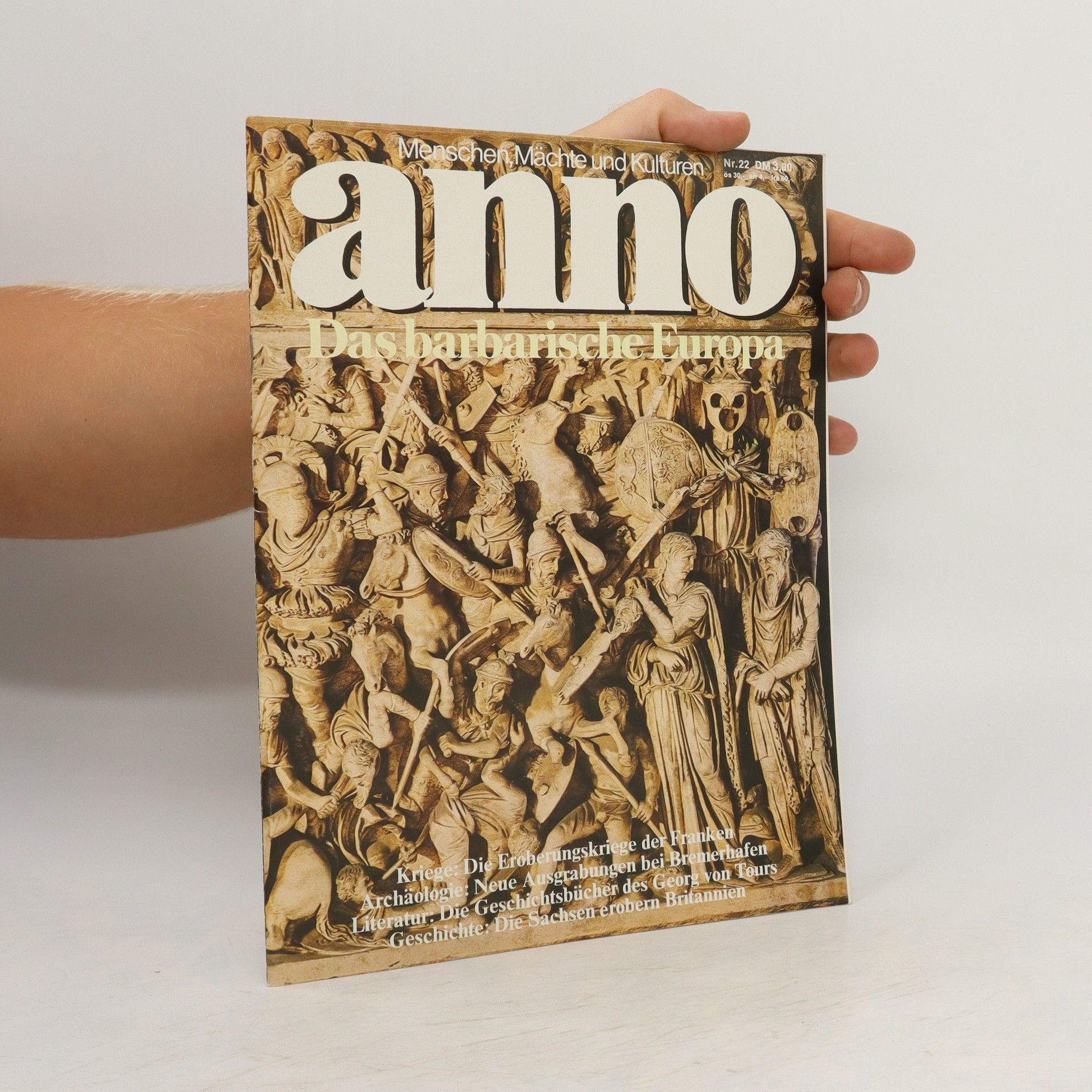 Autorenkollektiv Menschen, Mächte und Kulturen Anno Nr. 22. Das barbarische Europa