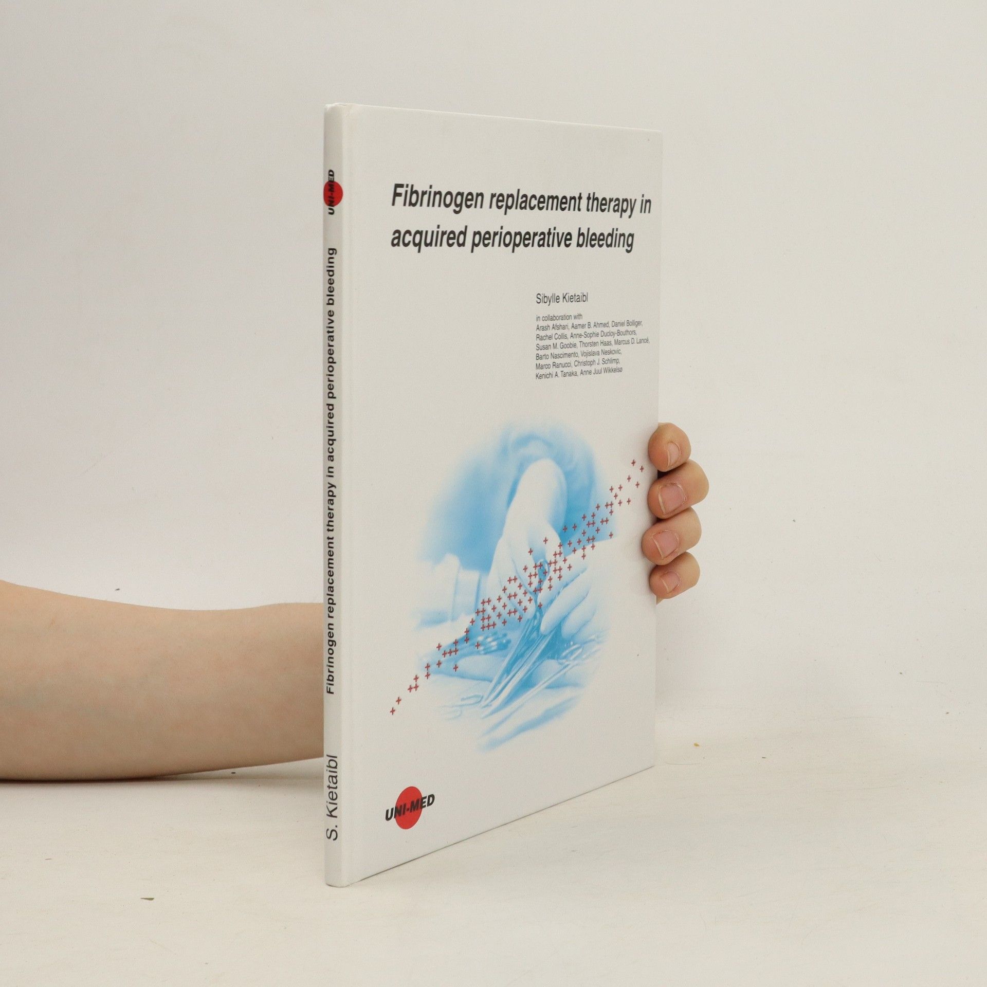 Sibylle Kietaibl Fibrinogen replacement therapy in acquired perioperative bleeding