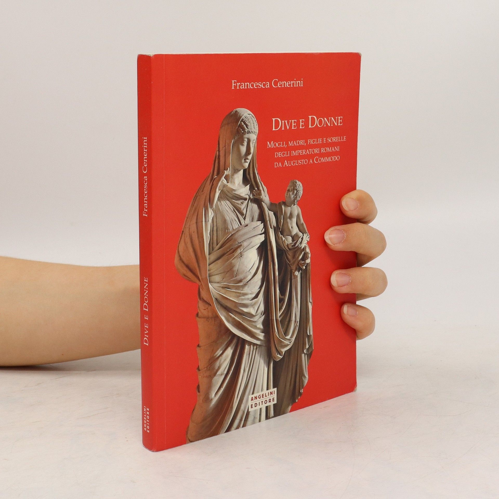 Francesca Cenerini Dive e donne