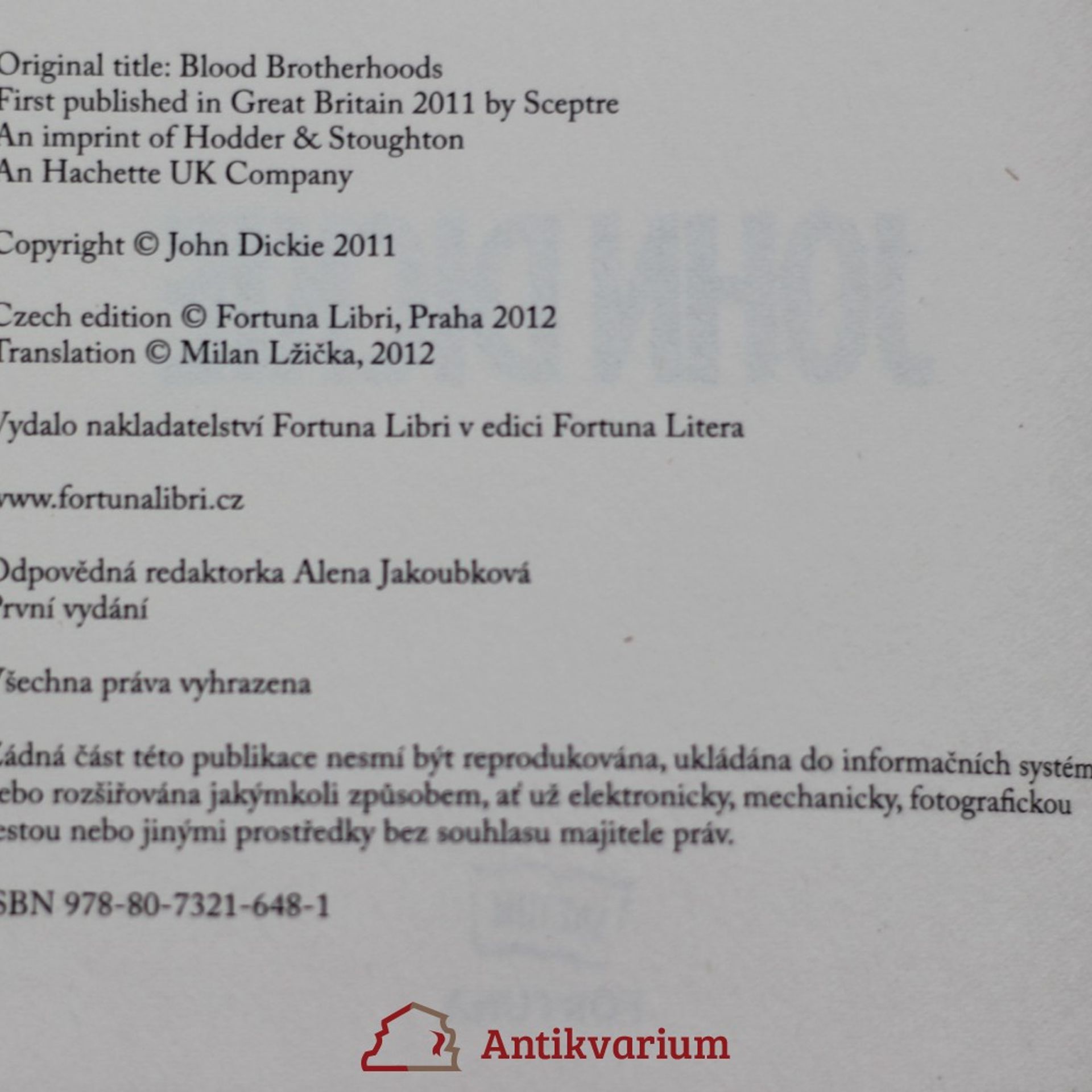 John Dickie Cosa Nostra. Dějiny sicilské mafie; Pokrevní bratrstvo