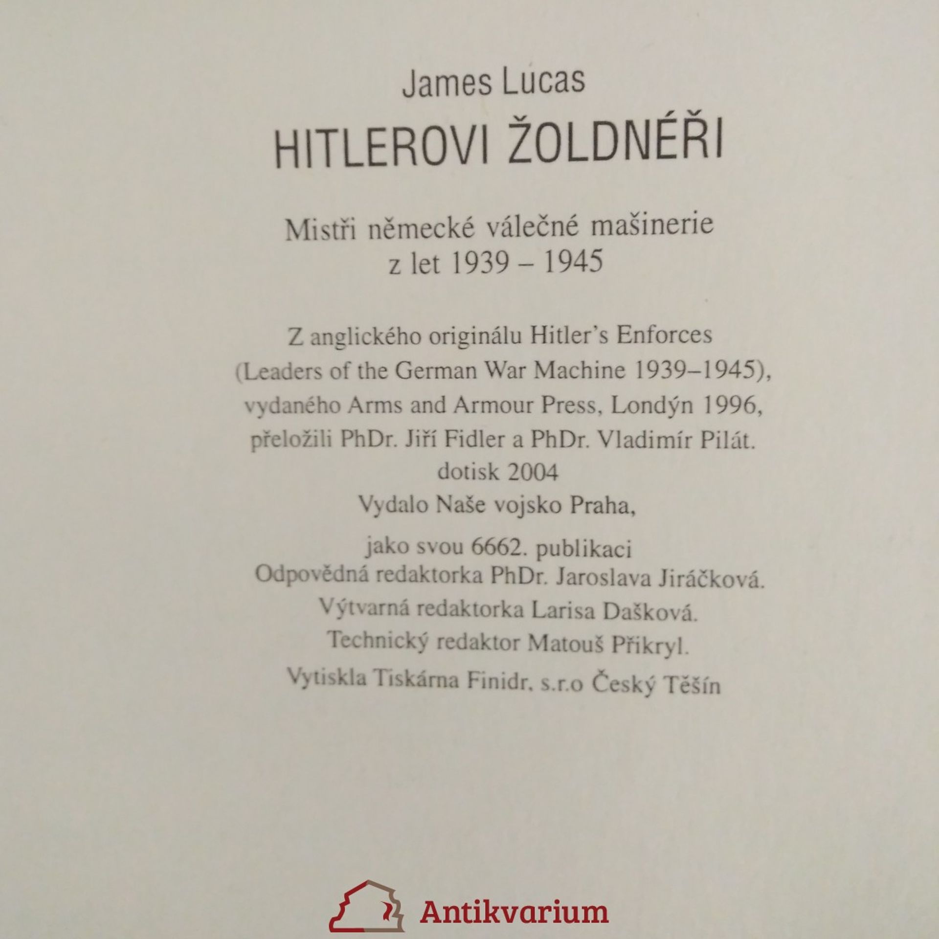 James Lucas Hitlerovi žoldnéři