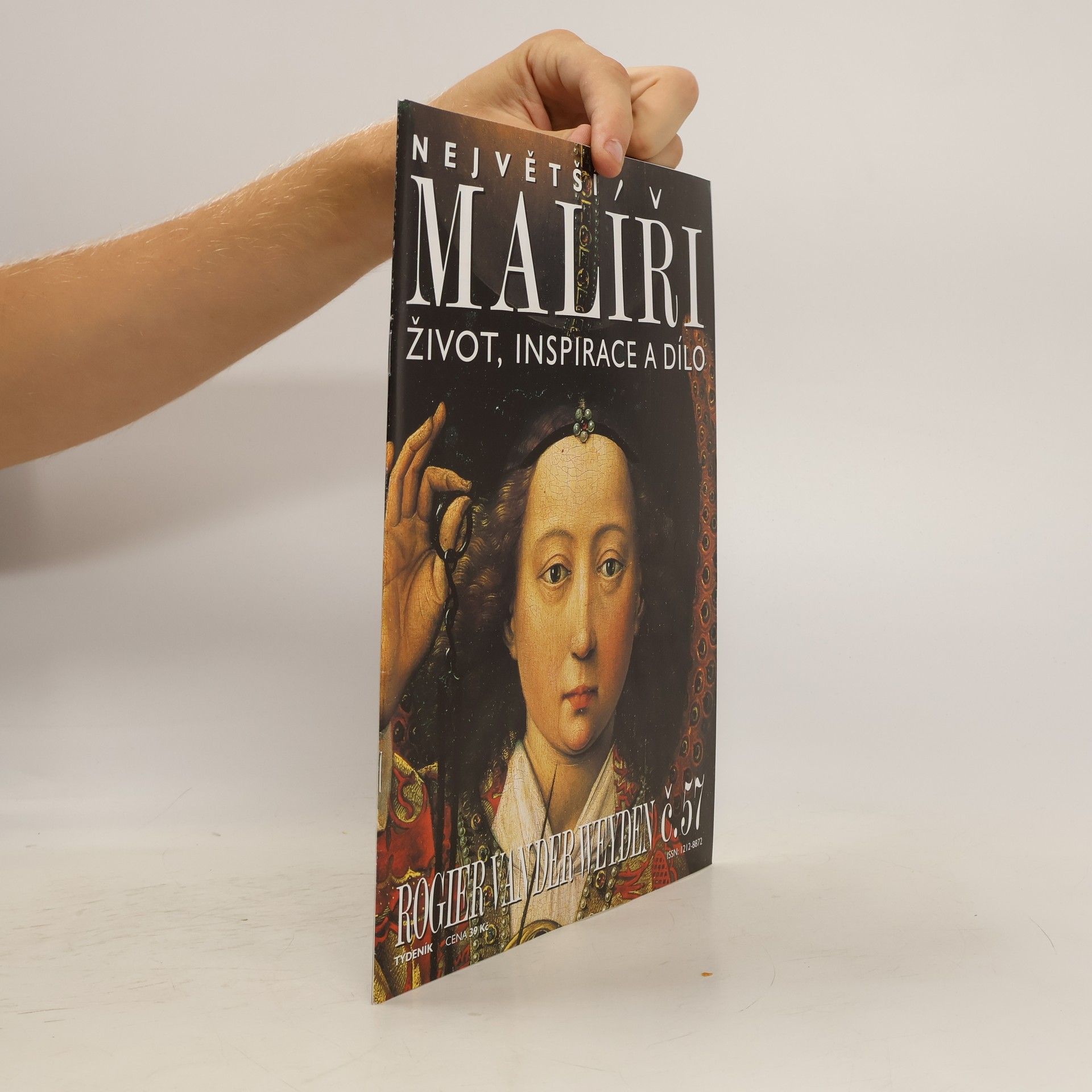 Autorenkollektiv Největší malíři 57. Rogier van der Weyden