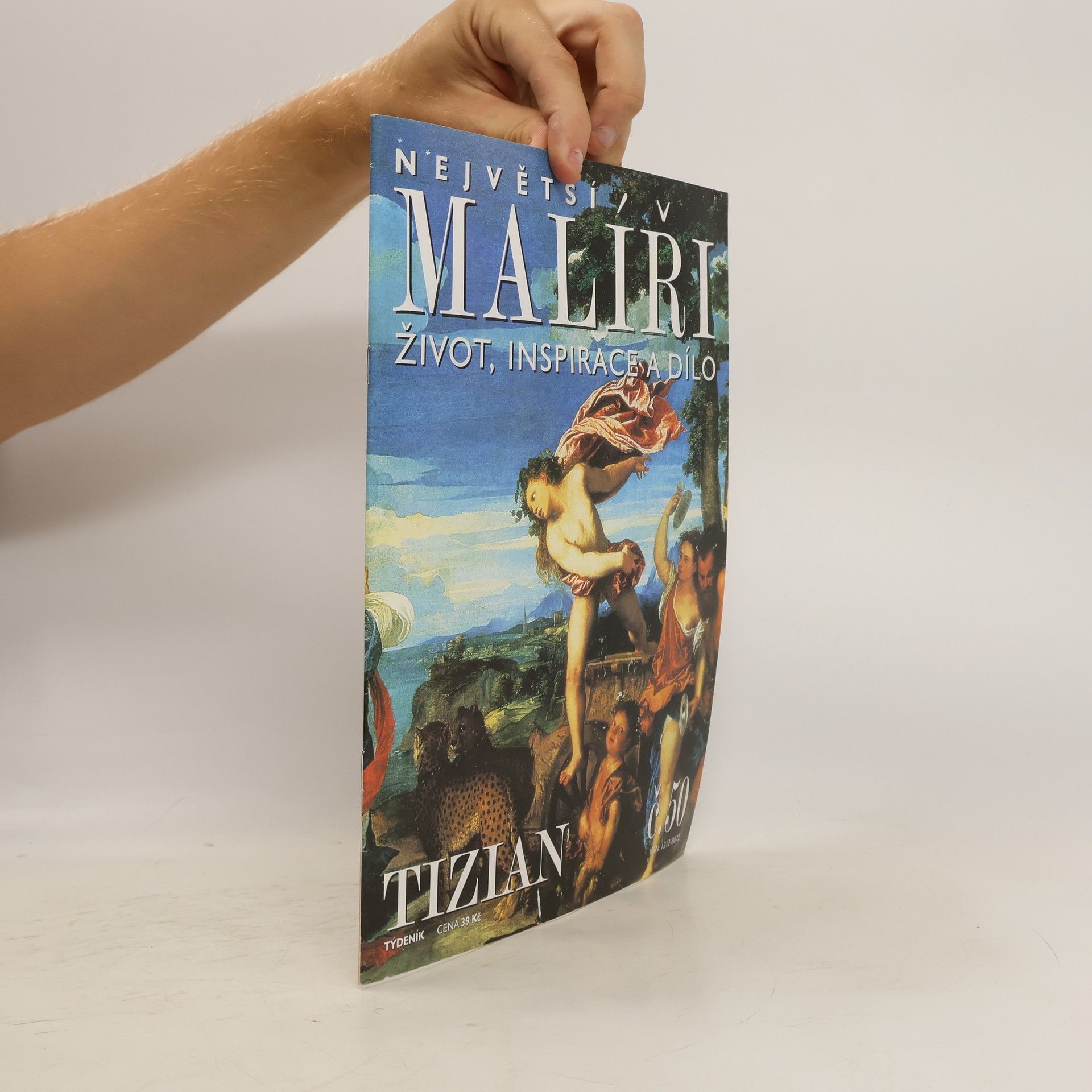 Various authors Největší malíři. Život, inspirace a dílo. Tizian 50