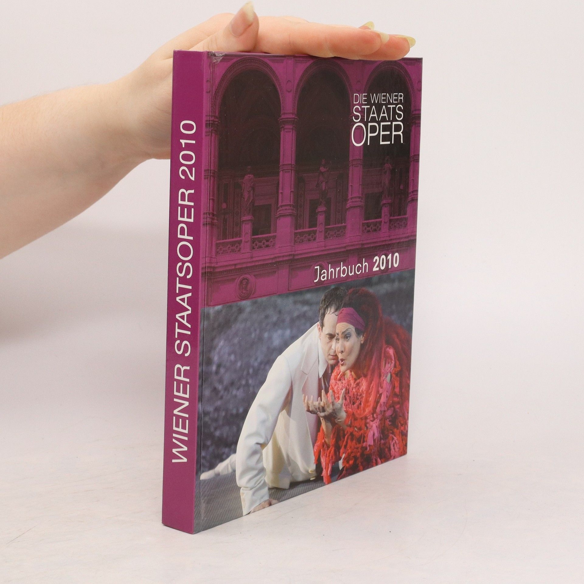Auteurscollectief Die Wiener Staatsoper. Jahrbuch 2010