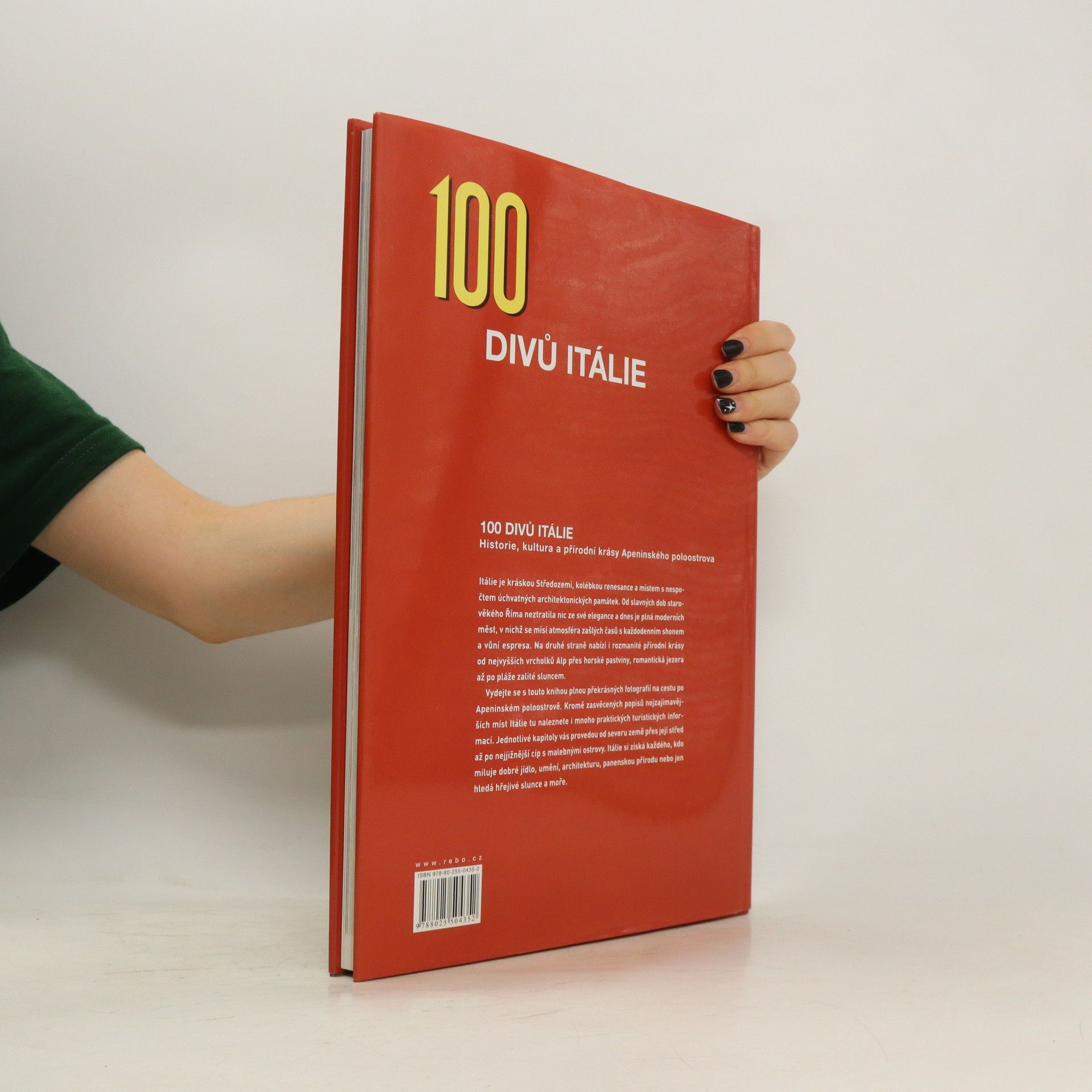 Mariarosaria Tagliaferri 100 divů Itálie. Historie, kultura a přírodní krásy Apeninského poloostrova